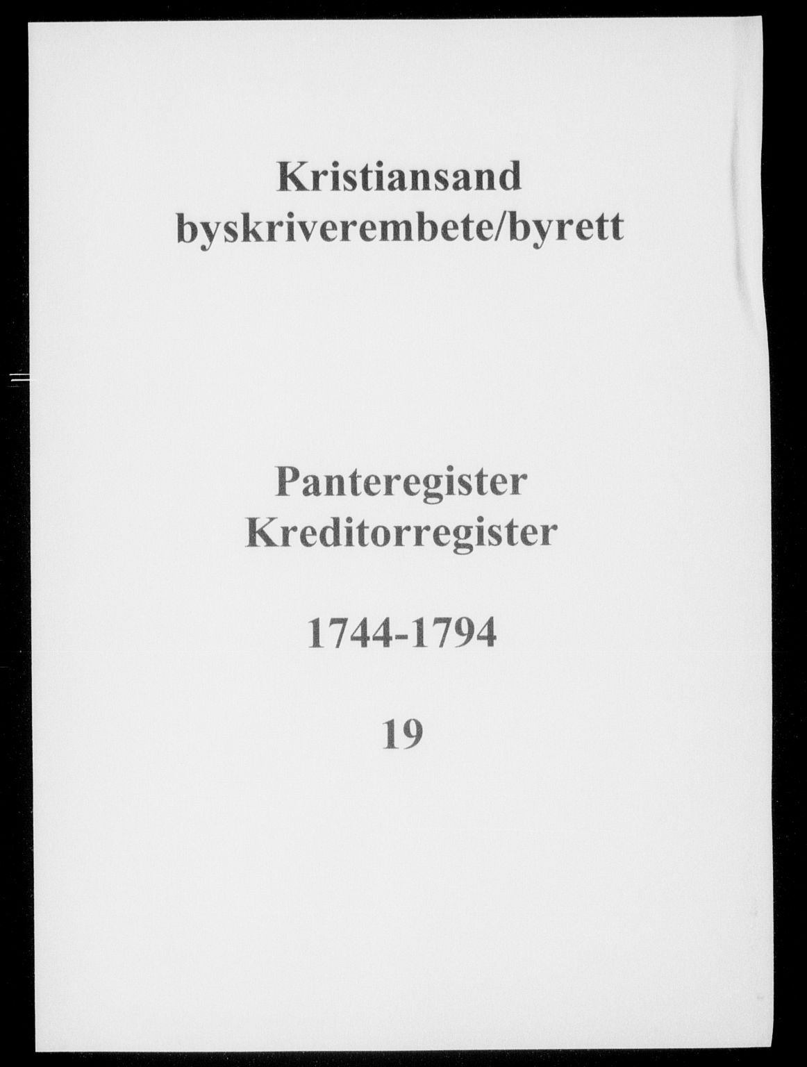 Kristiansand byrett, SAK/1223-0001/G/Ga/L0019: Panteregister nr. 19, 1744-1794