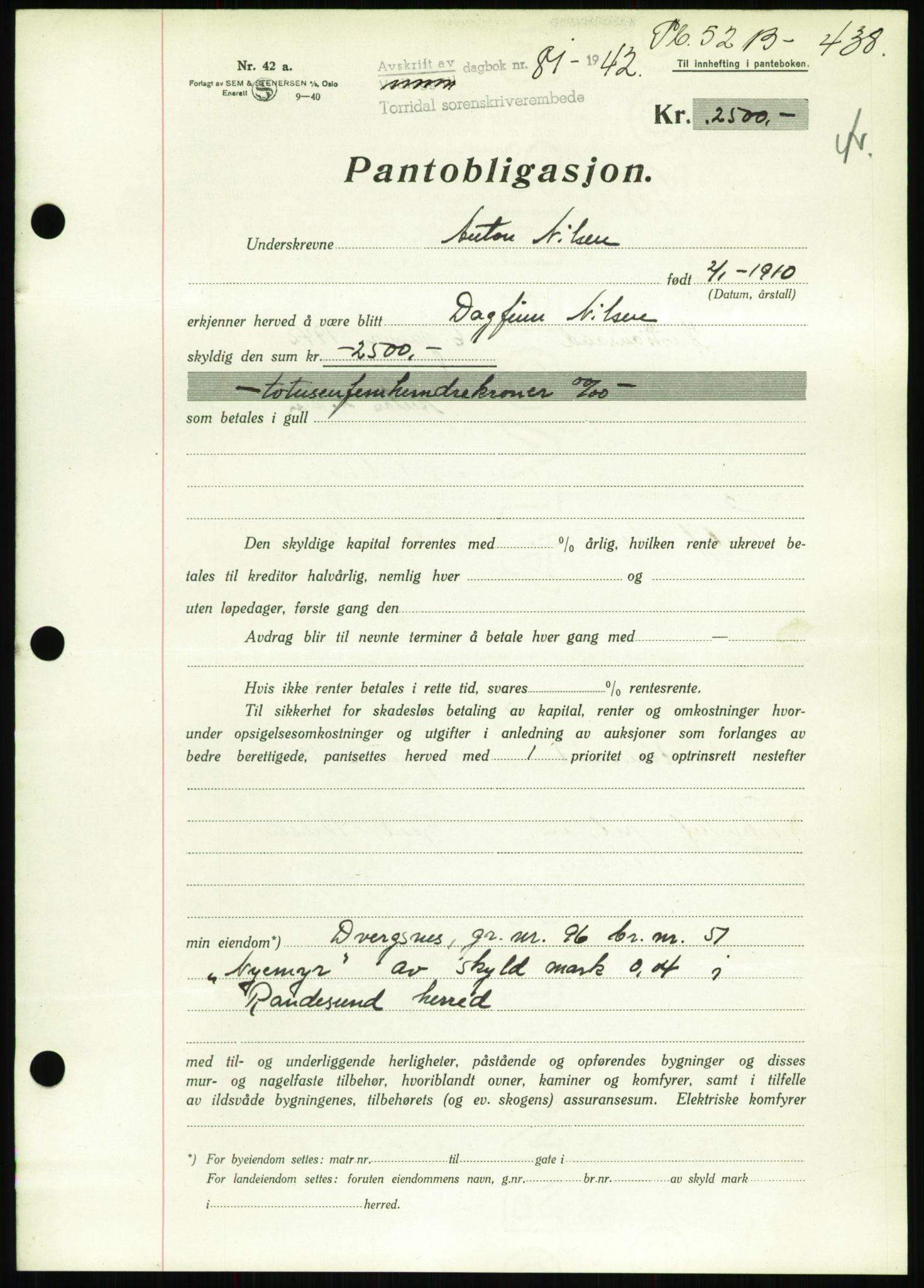 Torridal sorenskriveri, SAK/1221-0012/G/Gb/Gbb/L0008: Pantebok nr. 52b, 1940-1942, Dagboknr: 81/1942