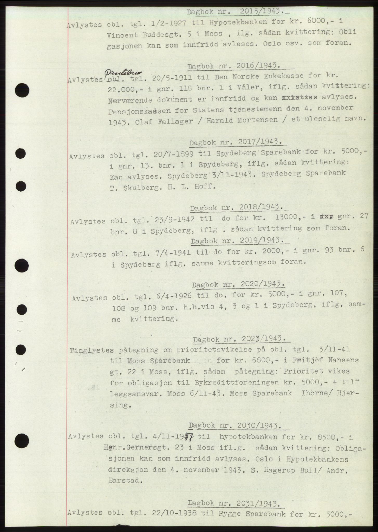 Moss sorenskriveri, SAO/A-10168: Pantebok nr. C10, 1938-1950, Dagboknr: 2015/1943
