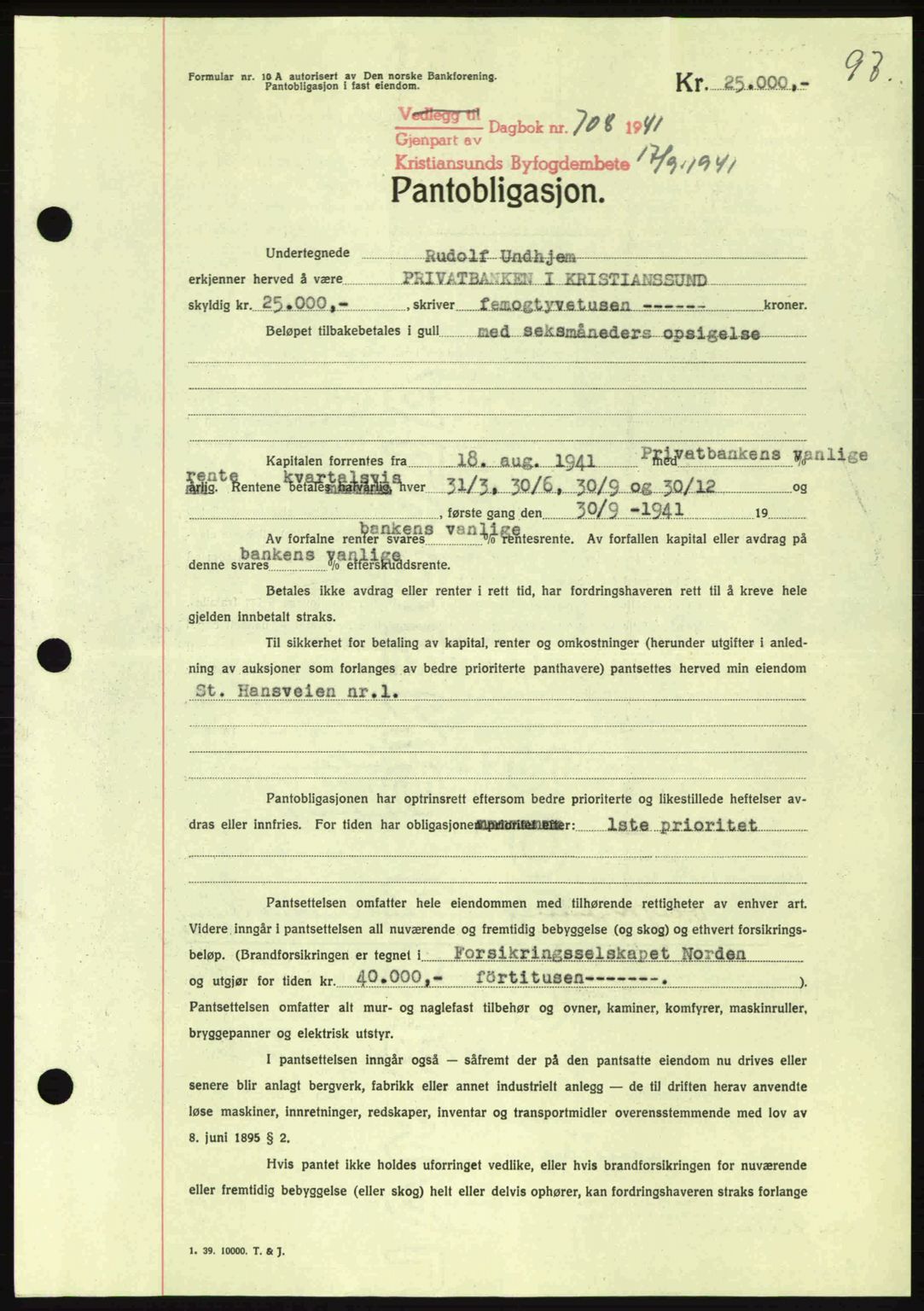 Kristiansund byfogd, AV/SAT-A-4587/A/27: Pantebok nr. 35, 1941-1942, Dagboknr: 708/1941
