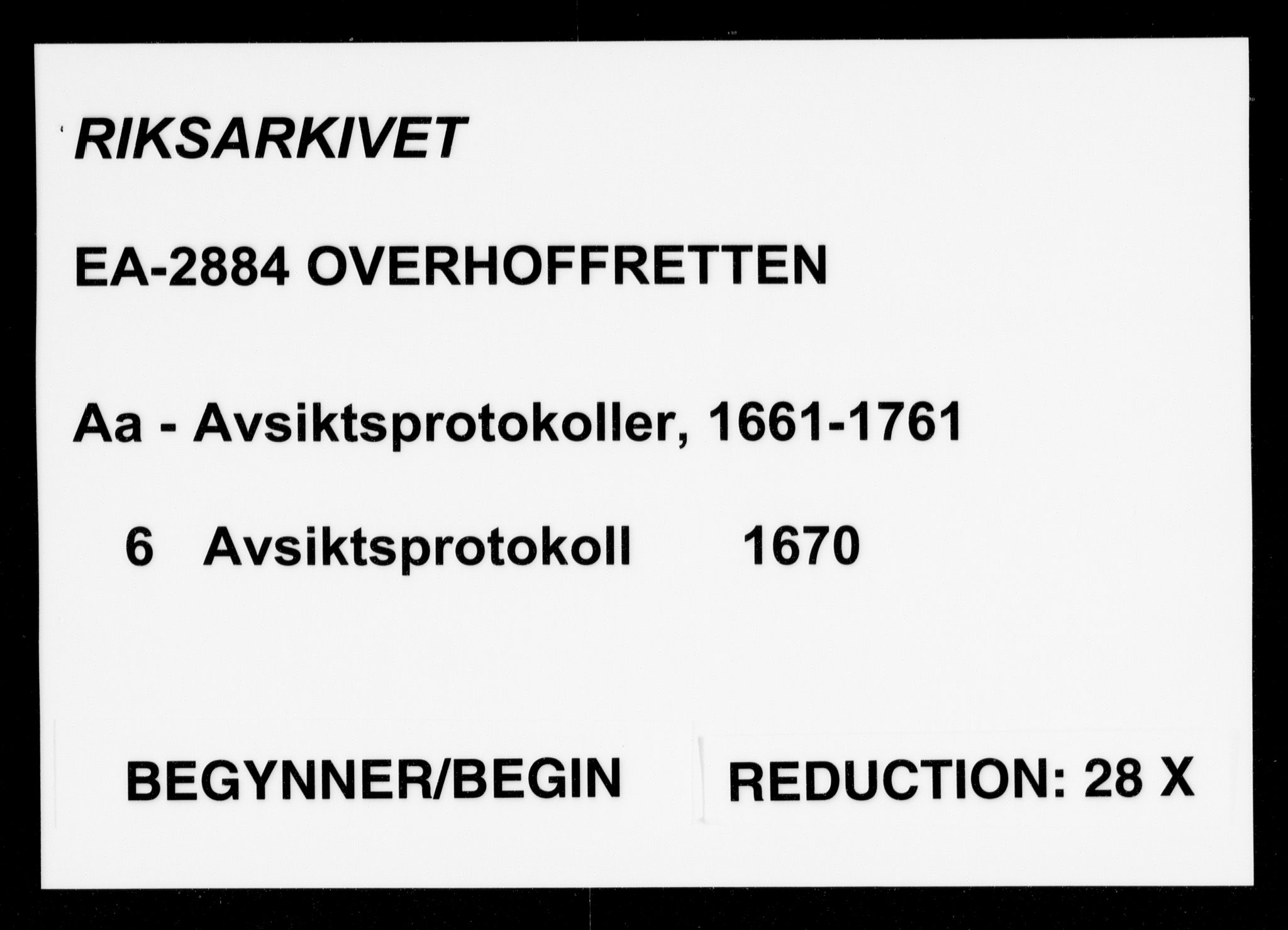 Overhoffretten 1667-1797, RA/EA-2884/Aa/L0006: Avsiktsprotokoll, 1670