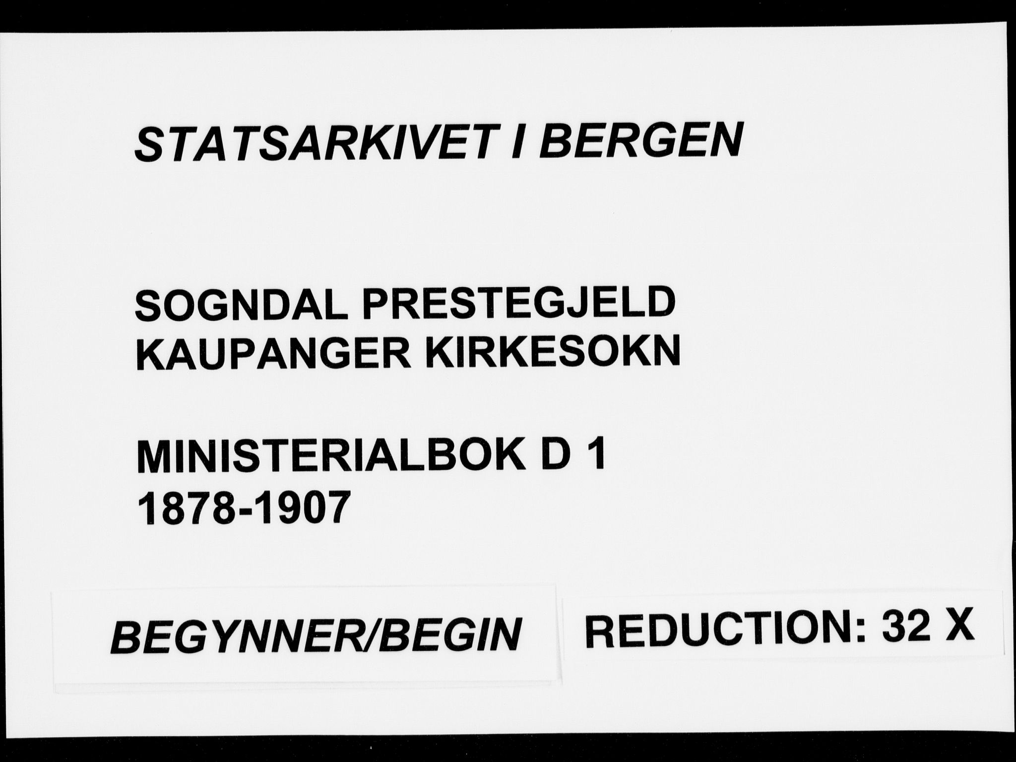 Sogndal sokneprestembete, AV/SAB-A-81301/H/Haa/Haad/L0001: Ministerialbok nr. D  1, 1878-1907