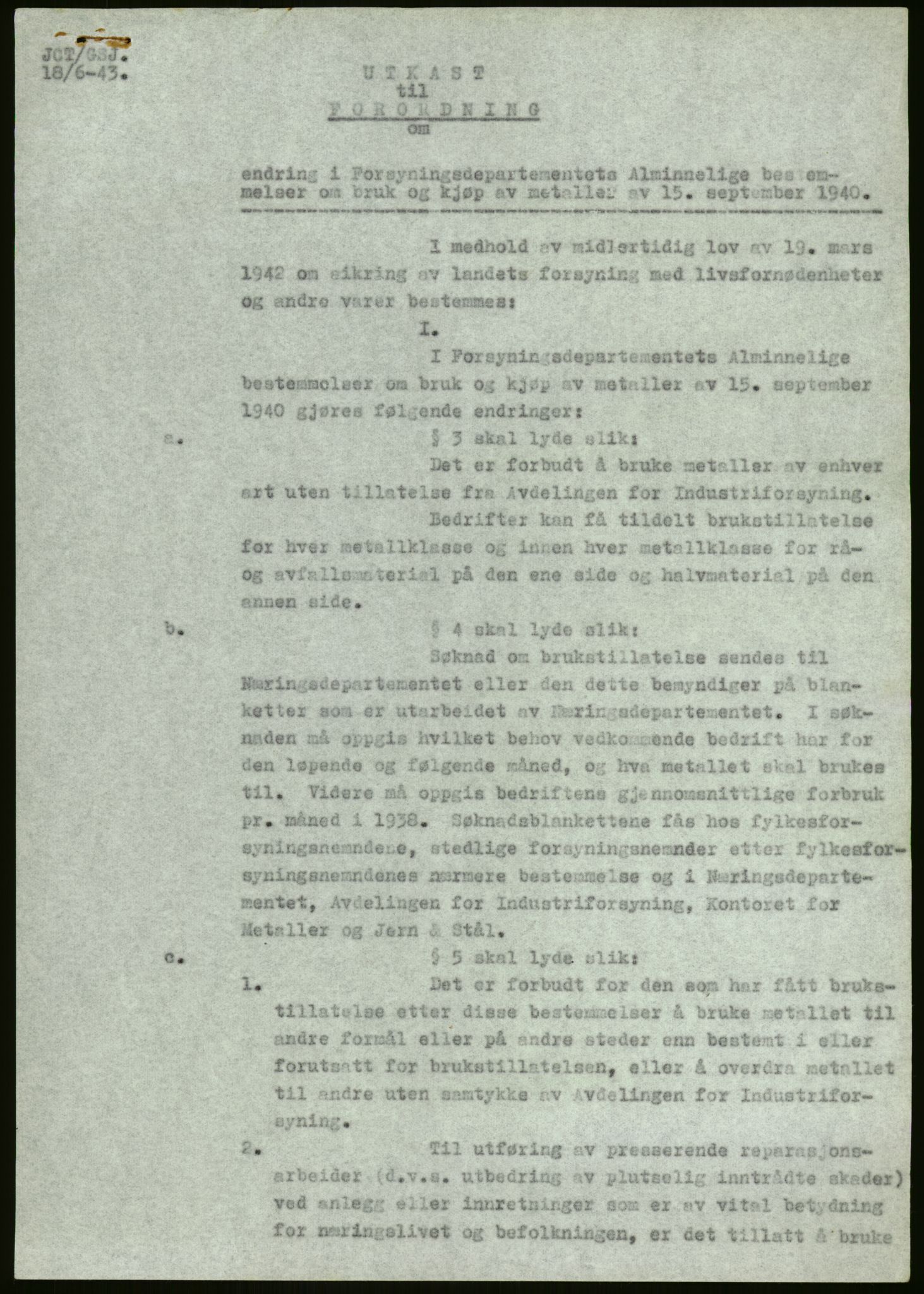 Direktoratet for industriforsyning, Sekretariatet, AV/RA-S-4153/D/Df/L0054: 9. Metallkontoret, 1940-1945, s. 63