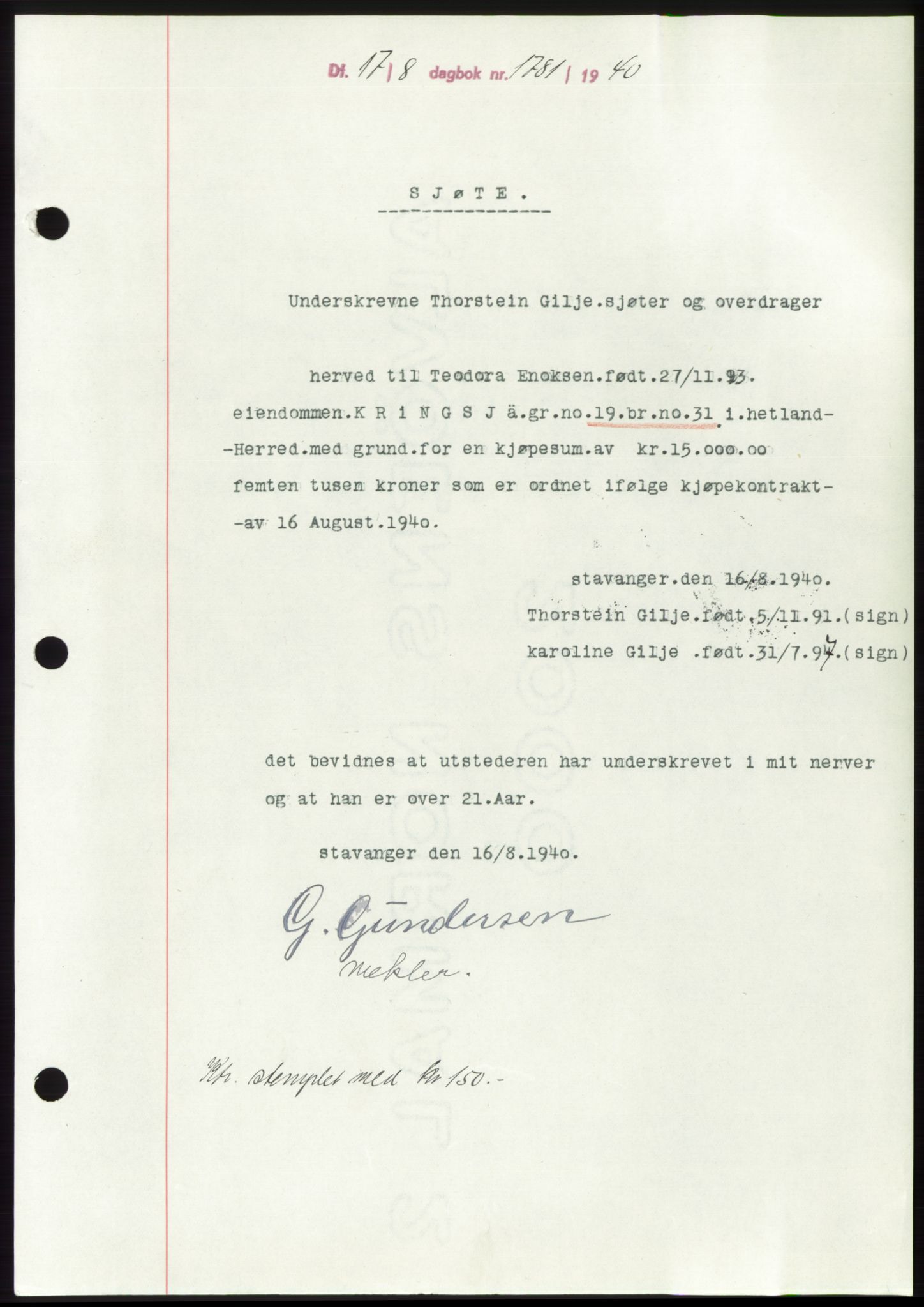 Jæren sorenskriveri, SAST/A-100310/03/G/Gba/L0078: Pantebok, 1940-1940, Dagboknr: 1781/1940