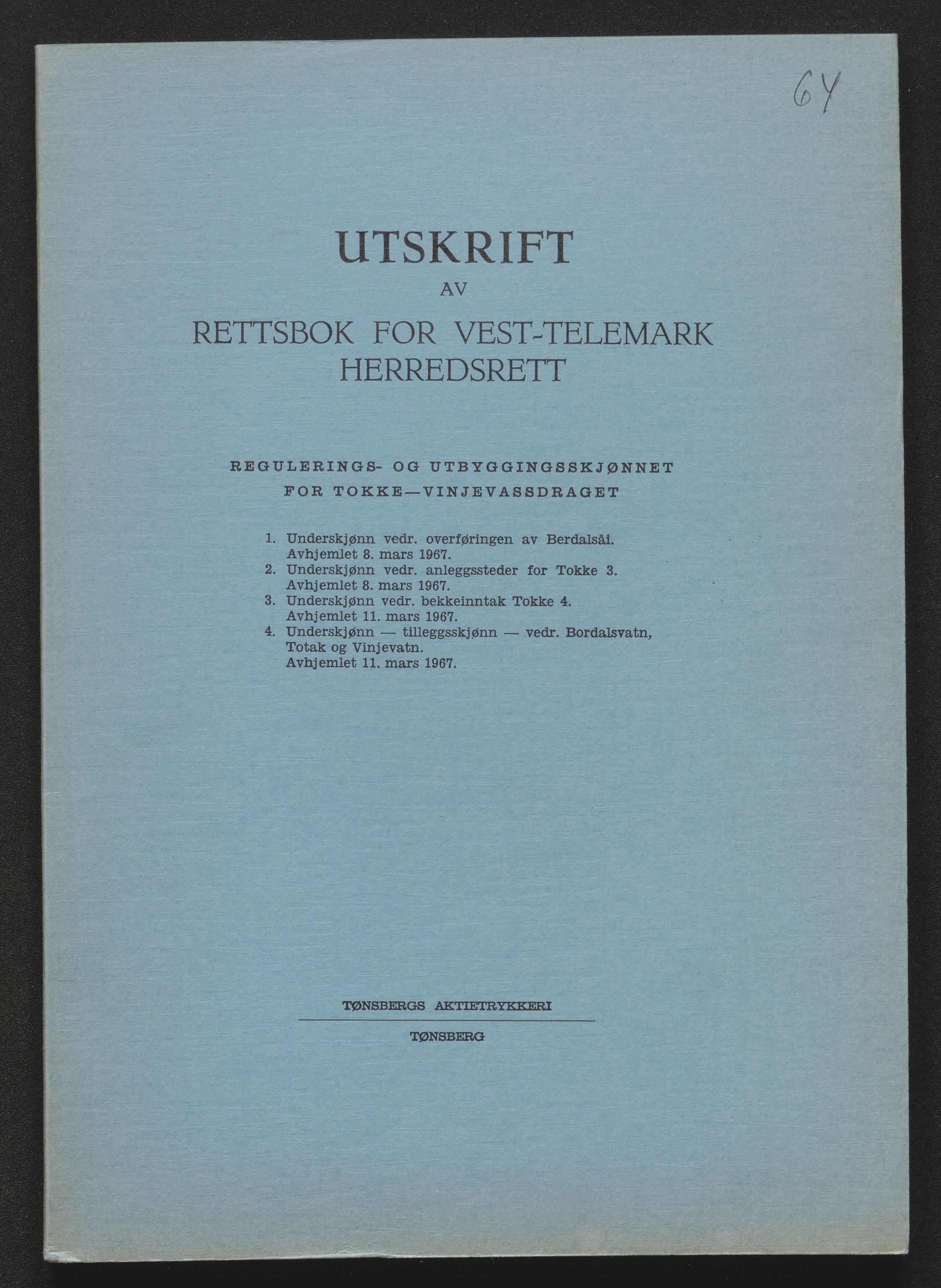 Vest-Telemark sorenskriveri, AV/SAKO-A-134/F/Fo/Foc/L0002: Tokke og Vinjevassdraget rettsbøker, 1964-1973, s. 418