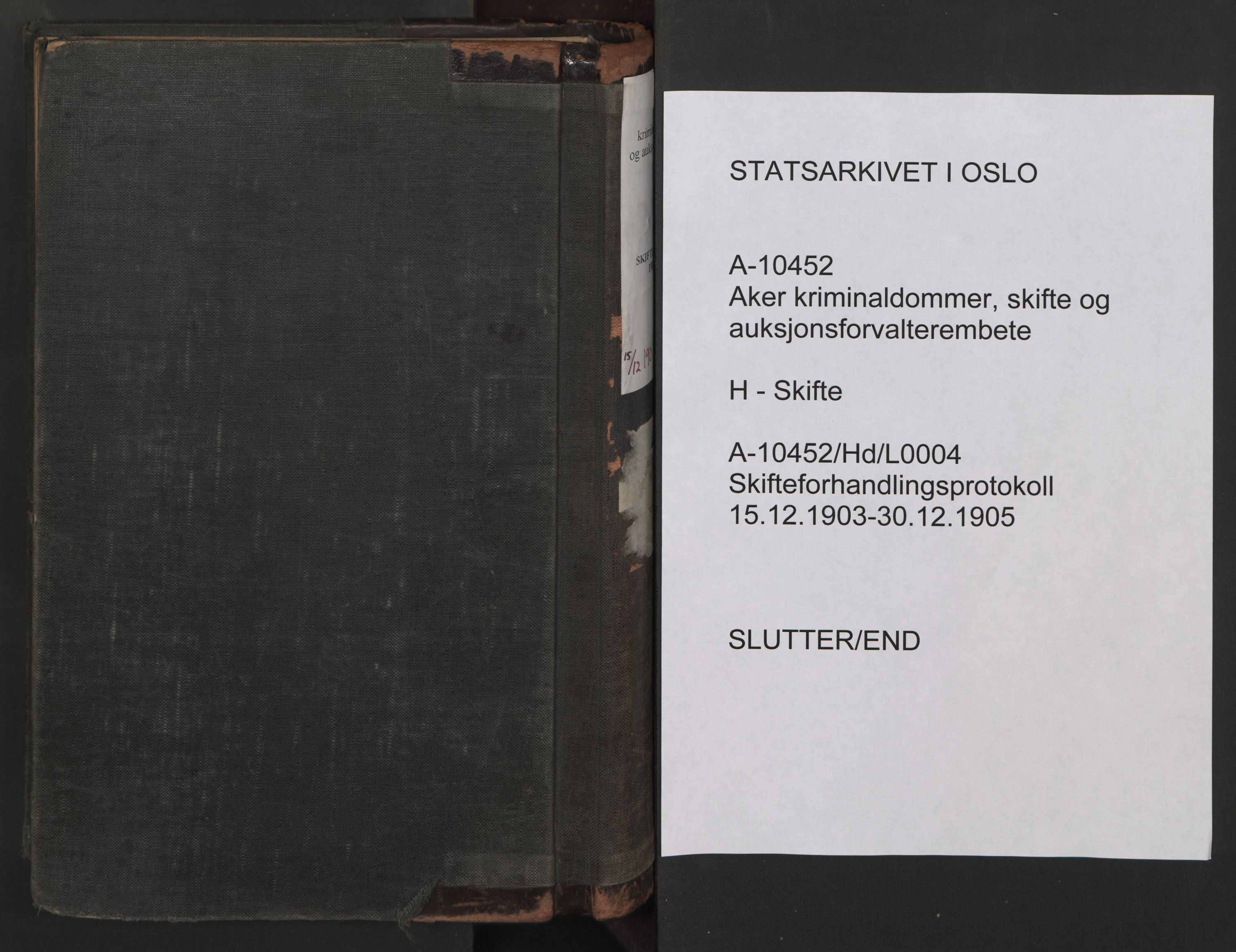 Aker kriminaldommer, skifte- og auksjonsforvalterembete, SAO/A-10452/H/Hd/L0004: Skifteforhandlingsprotokoll, 1903-1905