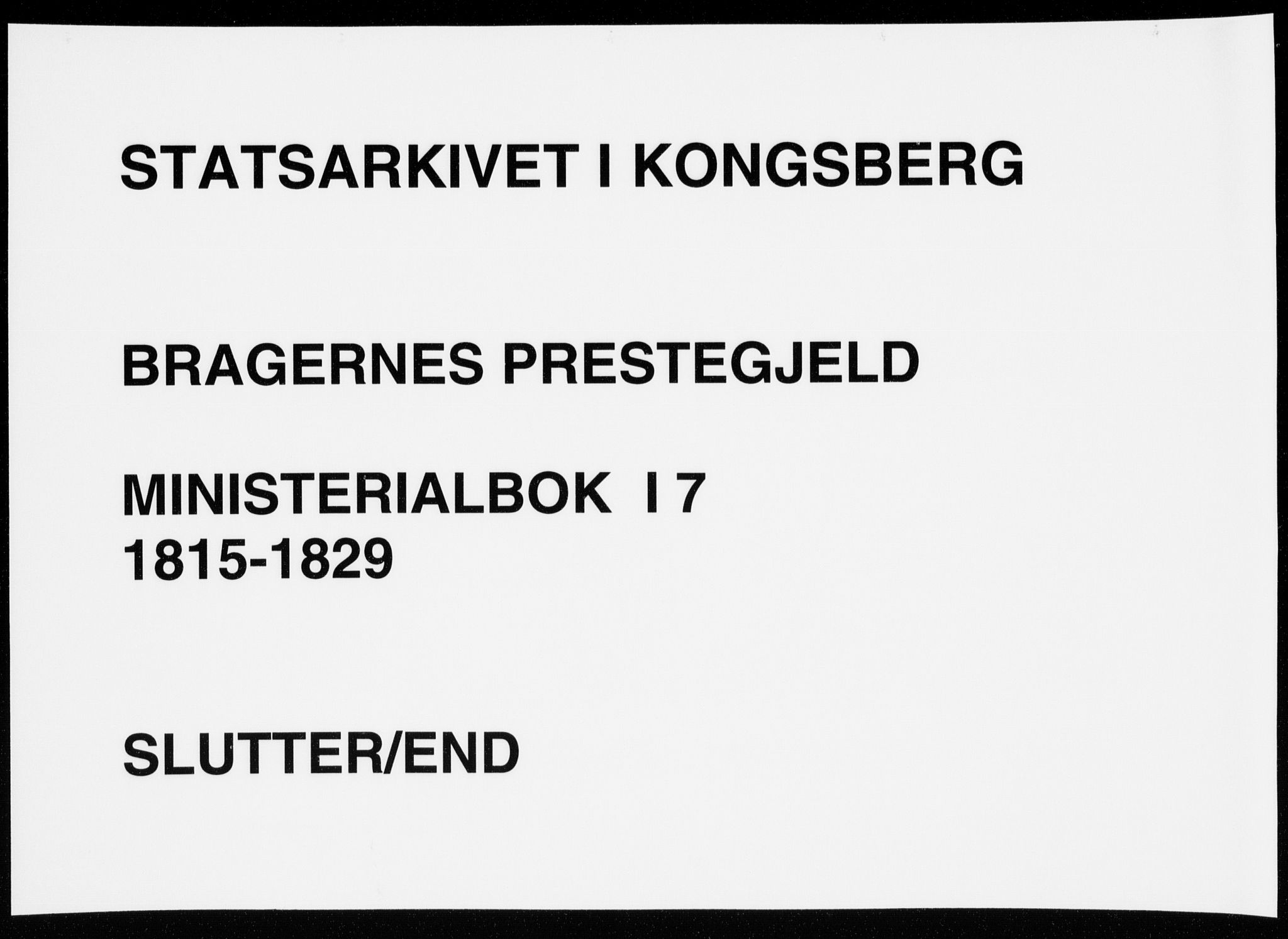 Bragernes kirkebøker, AV/SAKO-A-6/F/Fa/L0007: Ministerialbok nr. I 7, 1815-1829