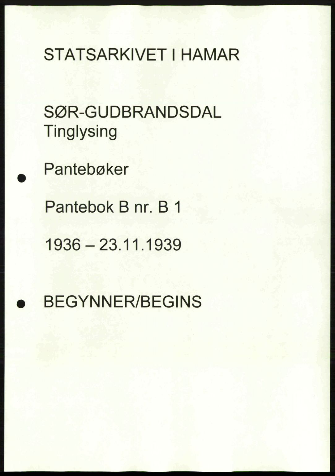 Sør-Gudbrandsdal tingrett, SAH/TING-004/H/Hb/Hbe/L0001: Pantebok nr. B1, 1936-1939