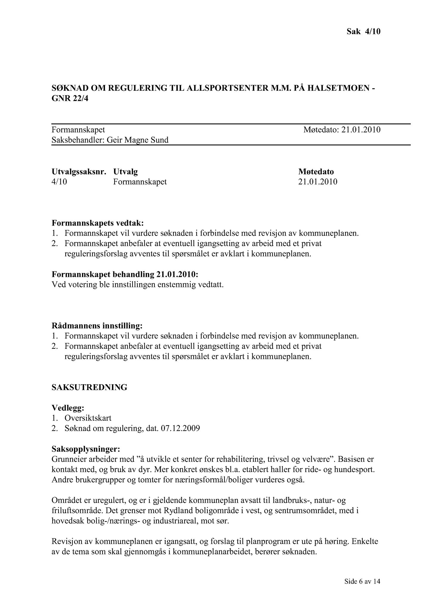 Klæbu Kommune, TRKO/KK/02-FS/L003: Formannsskapet - Møtedokumenter, 2010, s. 41