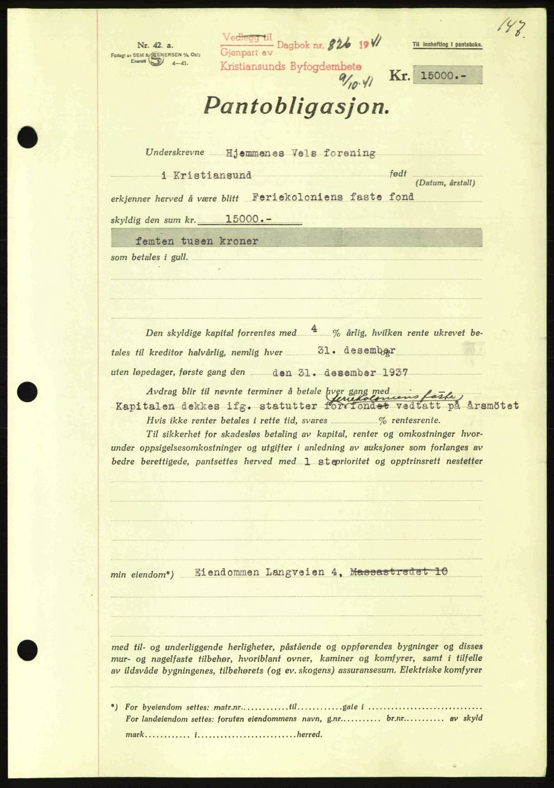 Kristiansund byfogd, AV/SAT-A-4587/A/27: Pantebok nr. 35, 1941-1942, Dagboknr: 826/1941