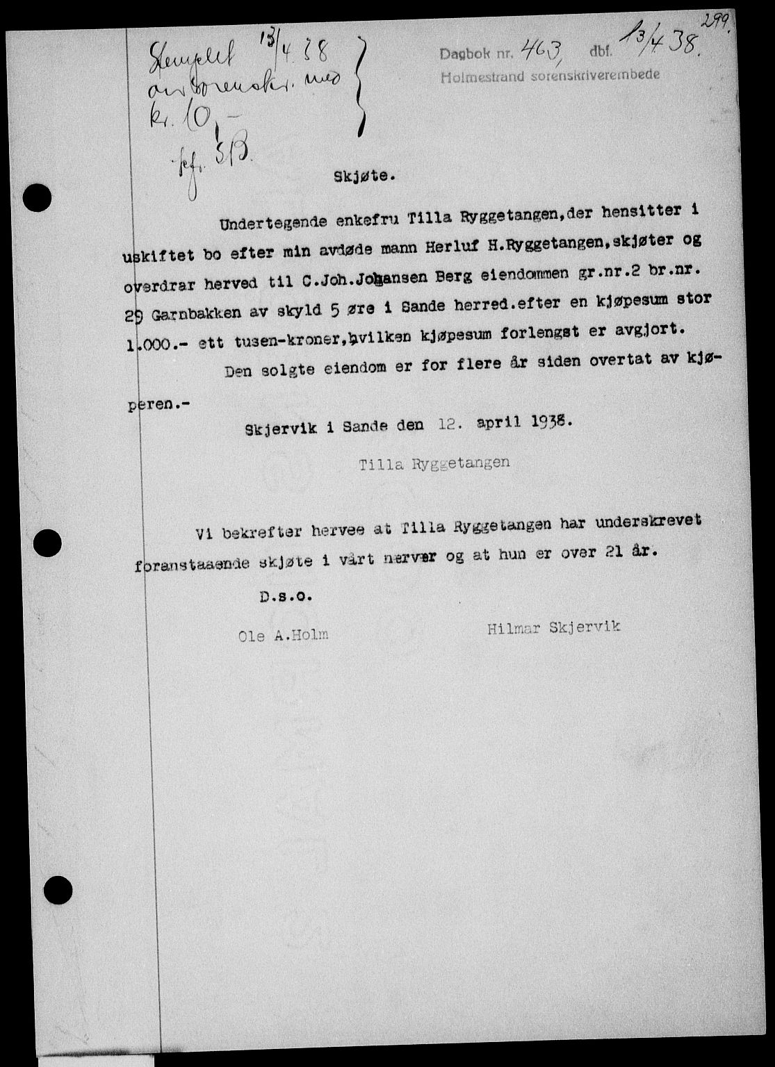 Holmestrand sorenskriveri, SAKO/A-67/G/Ga/Gaa/L0049: Pantebok nr. A-49, 1937-1938, Dagboknr: 463/1938