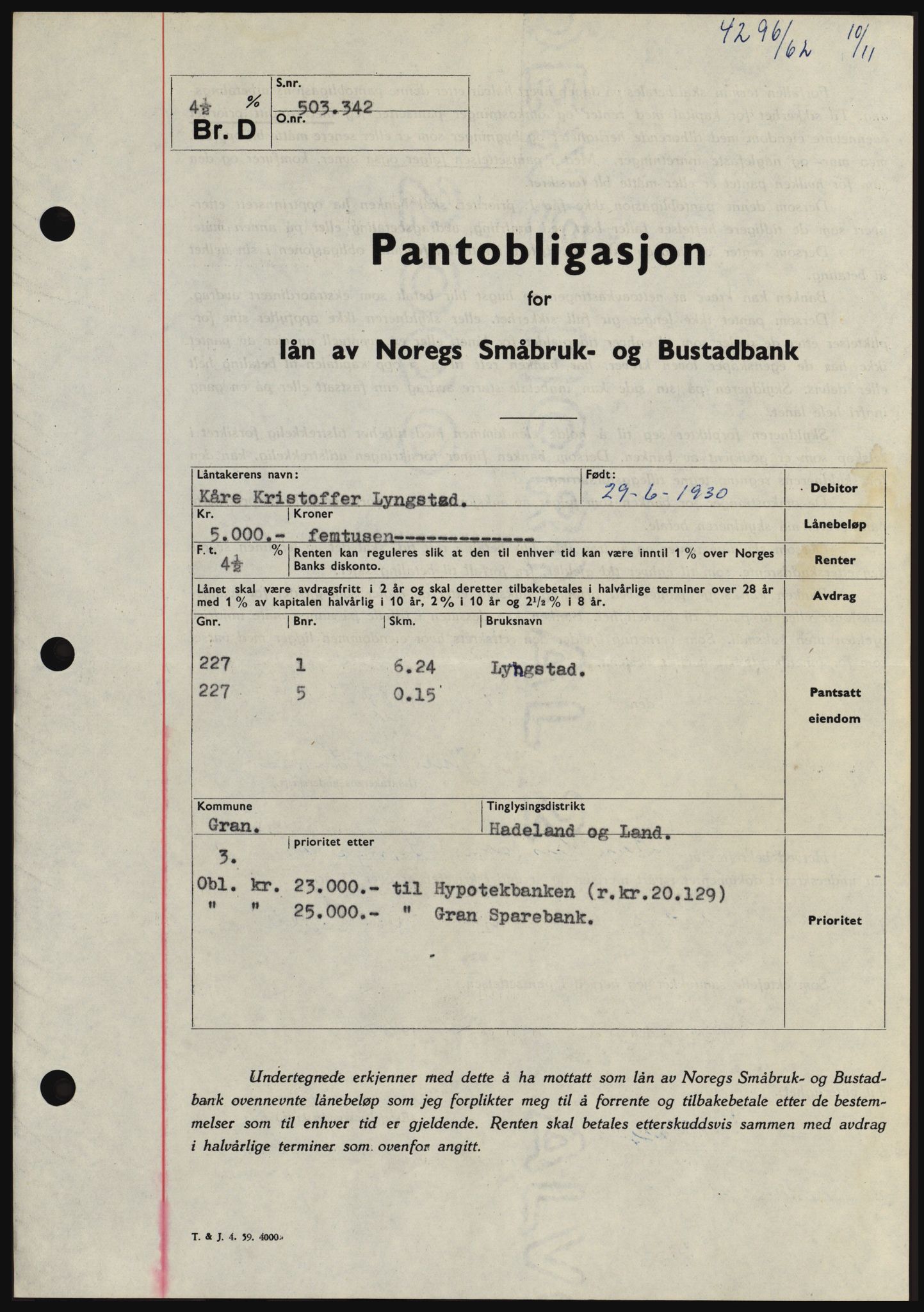 Hadeland og Land tingrett, SAH/TING-010/H/Hb/Hbc/L0050: Pantebok nr. B50, 1962-1963, Dagboknr: 4296/1962