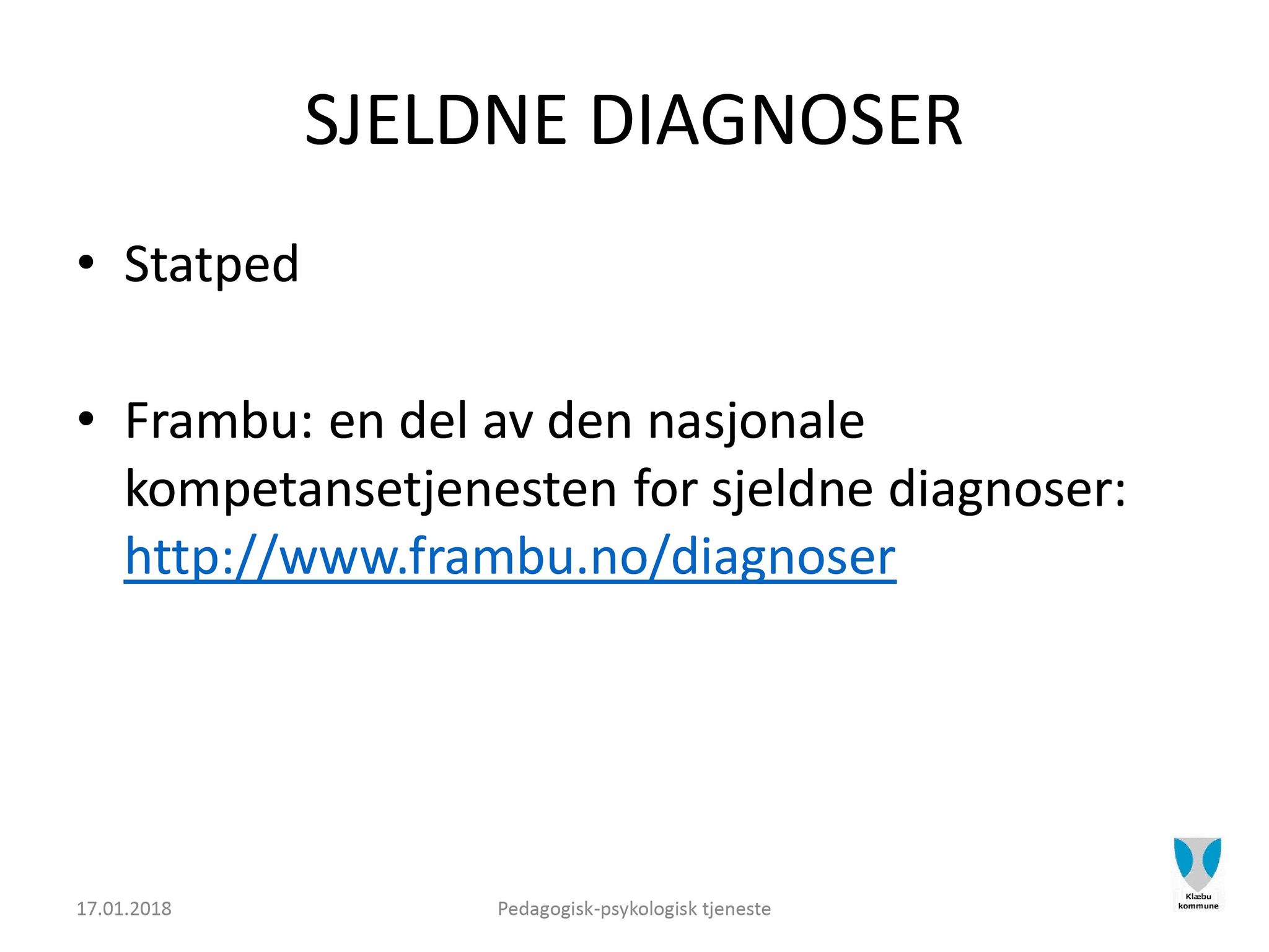 Klæbu Kommune, TRKO/KK/04-UO/L009: Utvalg for oppvekst - Møtedokumenter, 2018