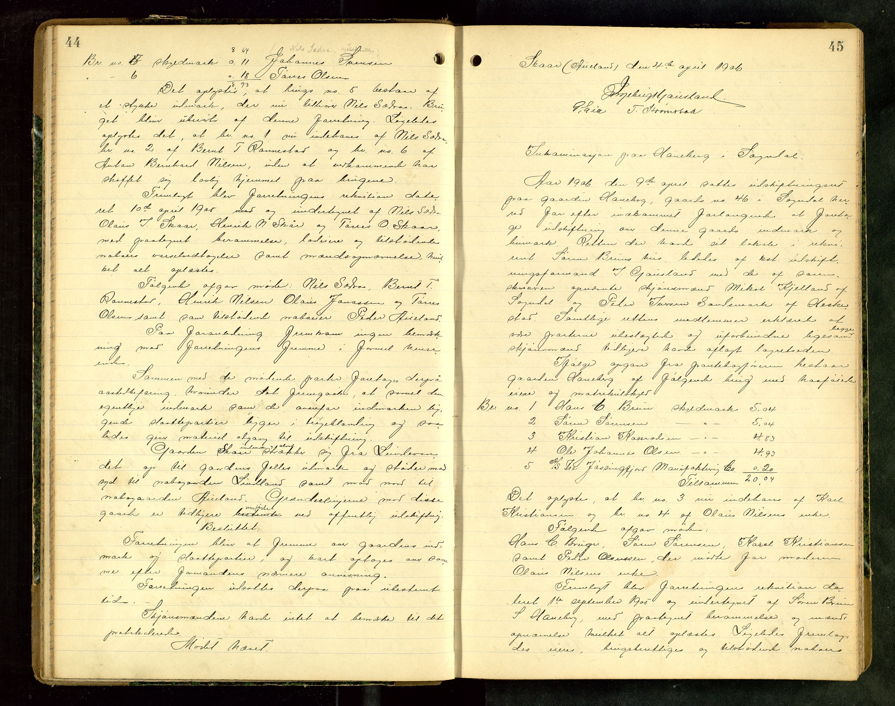 Rogaland jordskifterett, AV/SAST-A-102426/Oa/L0062: Forhandlingsprotokoll, 1904-1908, s. 44-45