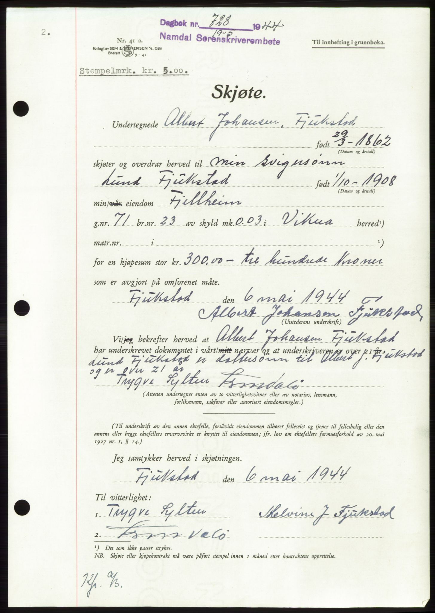 Namdal sorenskriveri, SAT/A-4133/1/2/2C: Pantebok nr. -, 1944-1945, Dagboknr: 728/1944