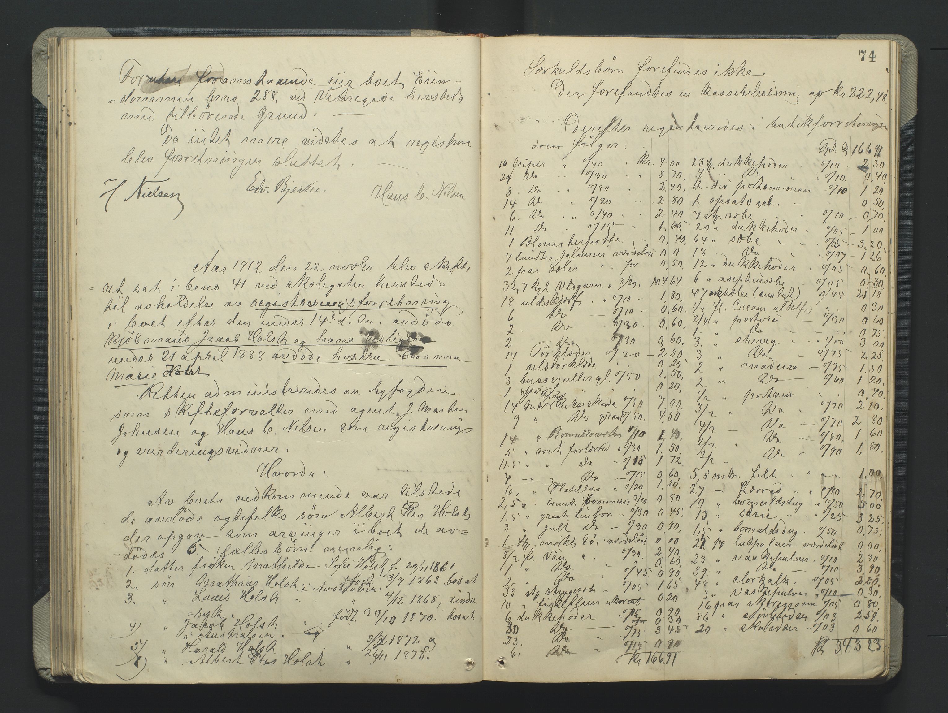Grimstad byfogd, AV/SAK-1222-0003/H/Hc/L0009: Skifteprotokoll nr. 9, 1908-1918, s. 74