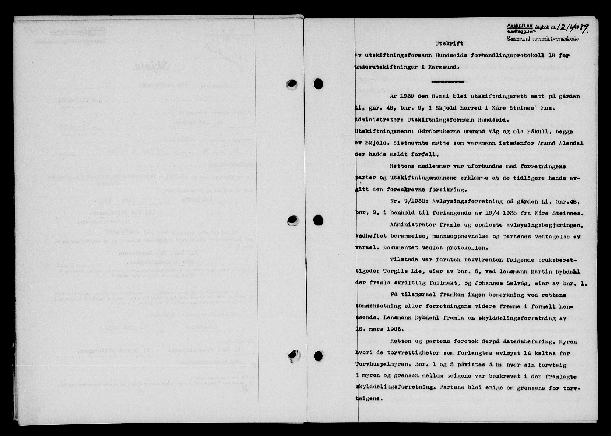 Karmsund sorenskriveri, SAST/A-100311/01/II/IIB/L0071: Pantebok nr. 52A, 1939-1939, Dagboknr: 1214/1939