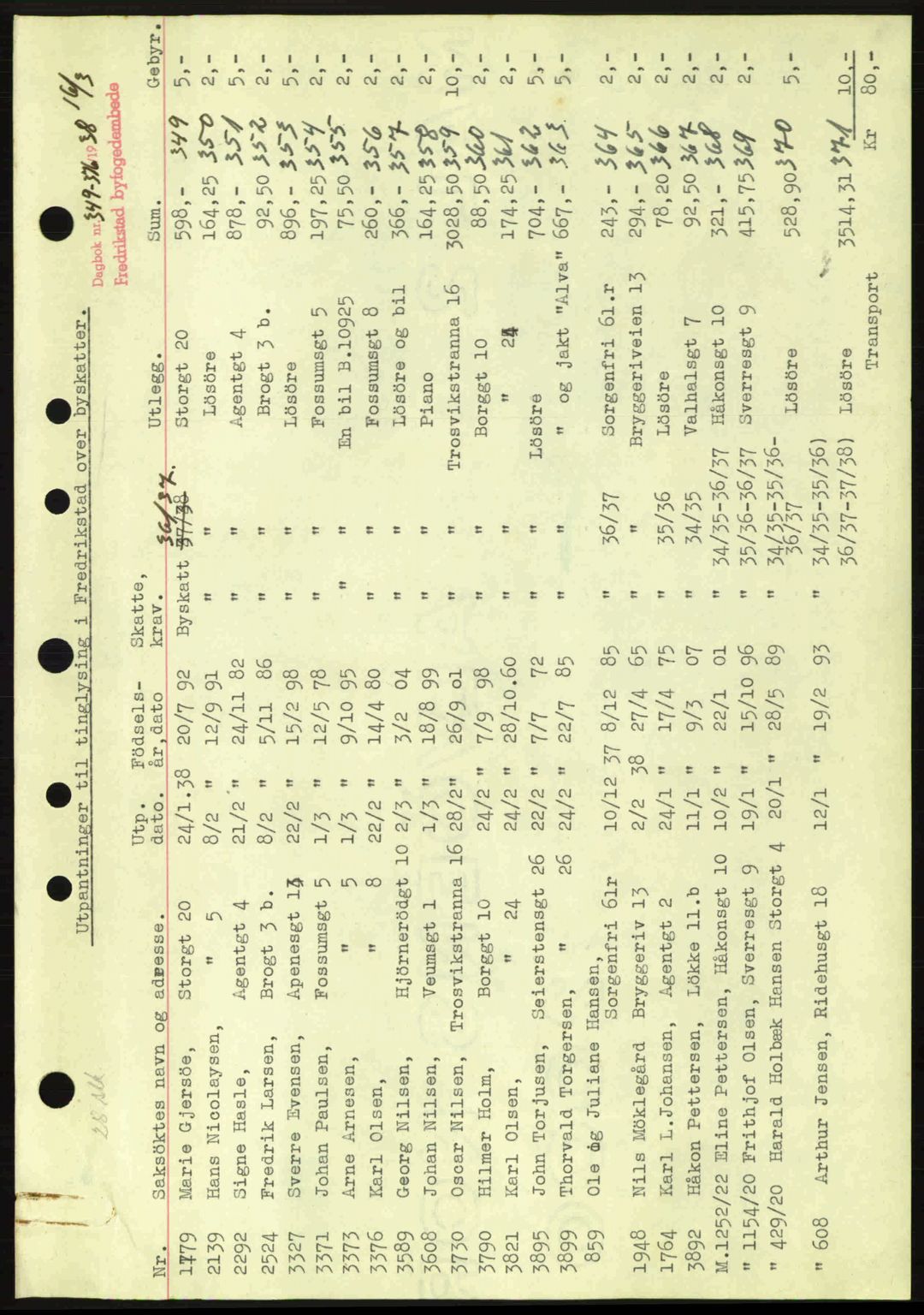 Fredrikstad byfogd, SAO/A-10473a/G/Ga/Gad/L0002: Pantebok nr. B2, 1938-1939, Dagboknr: 349/1938