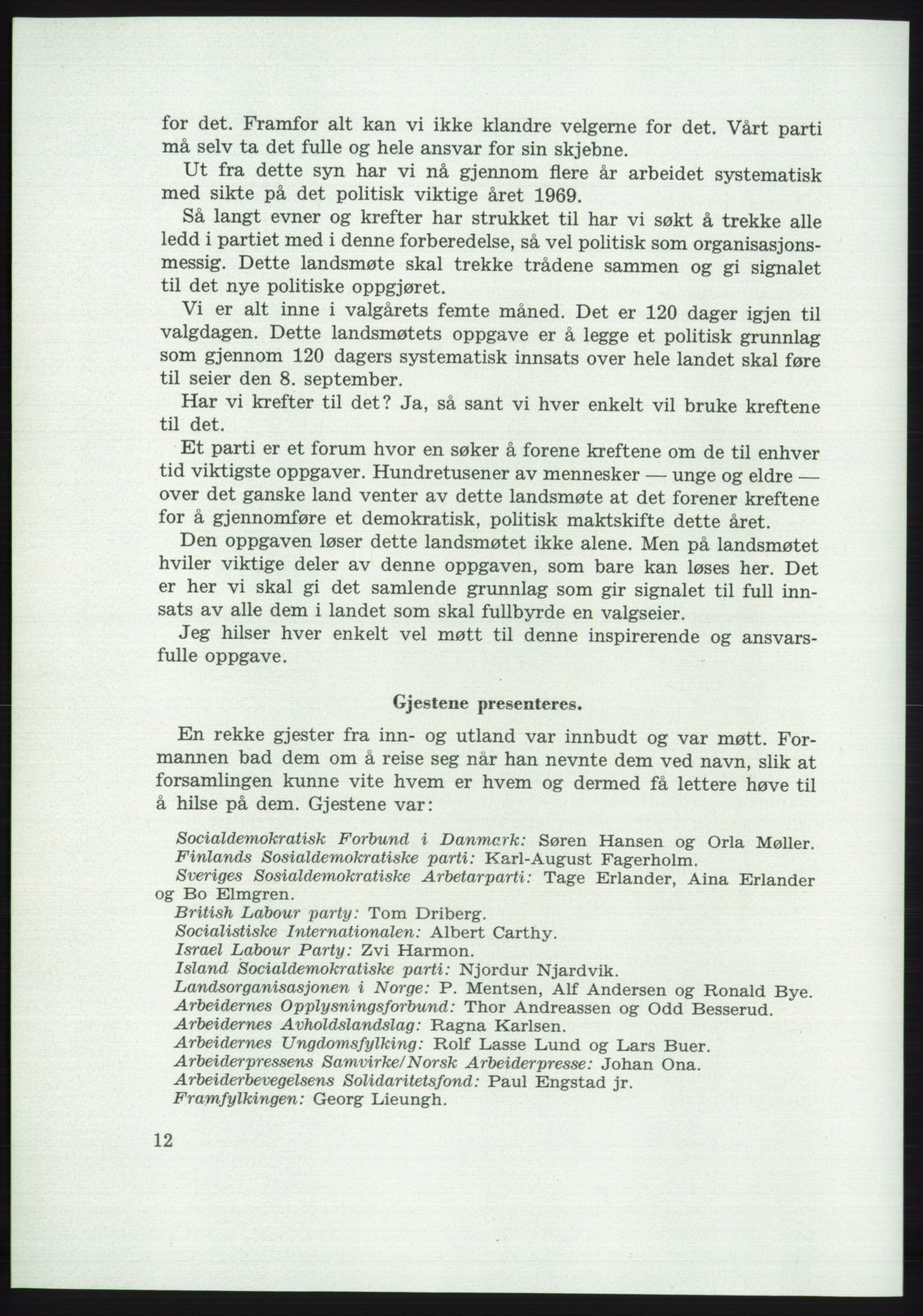 Det norske Arbeiderparti - publikasjoner, AAB/-/-/-: Protokoll over forhandlingene på det 42. ordinære landsmøte 11.-14. mai 1969 i Oslo, 1969, s. 12