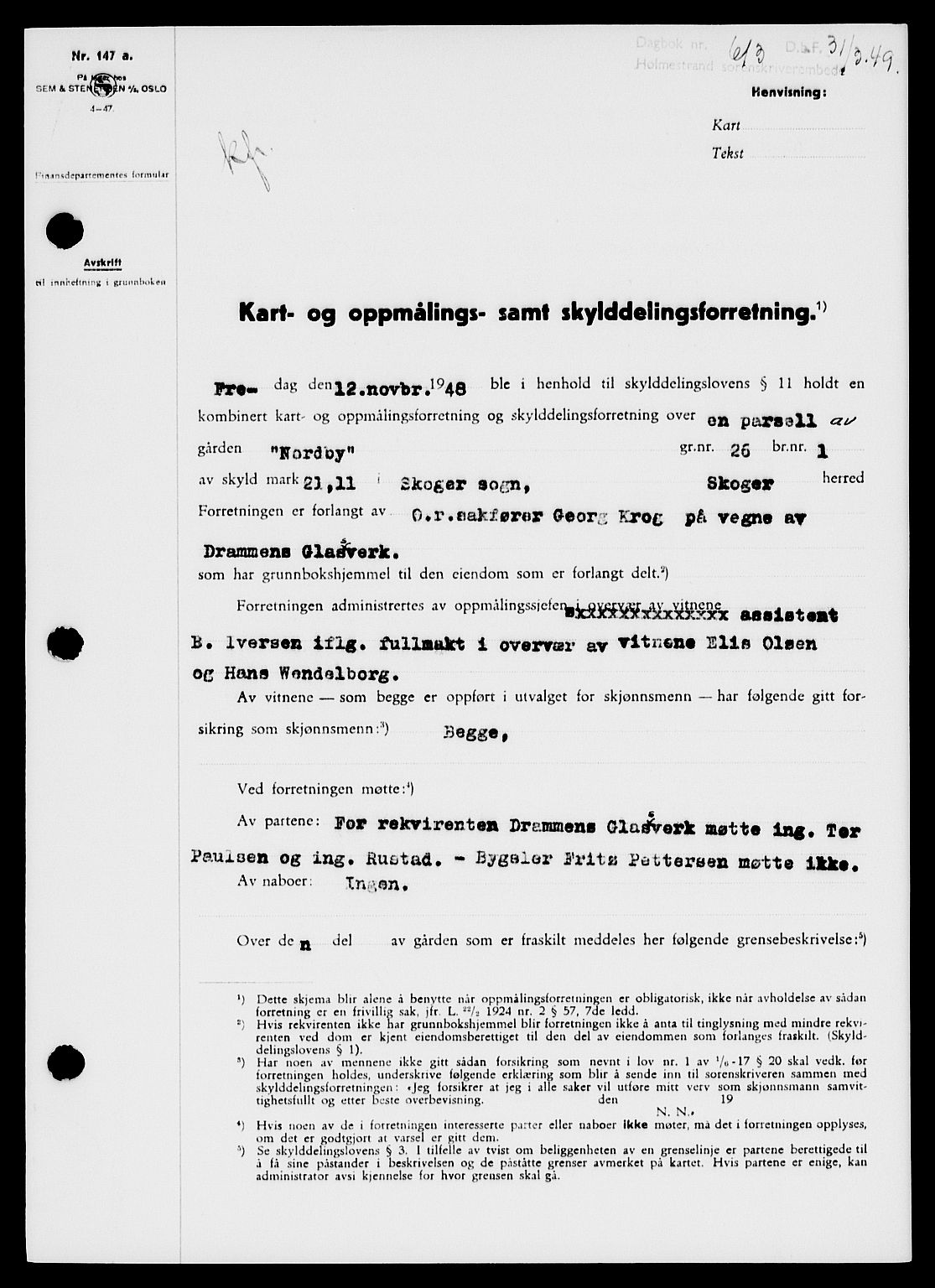 Holmestrand sorenskriveri, SAKO/A-67/G/Ga/Gaa/L0066: Pantebok nr. A-66, 1949-1949, Dagboknr: 613/1949