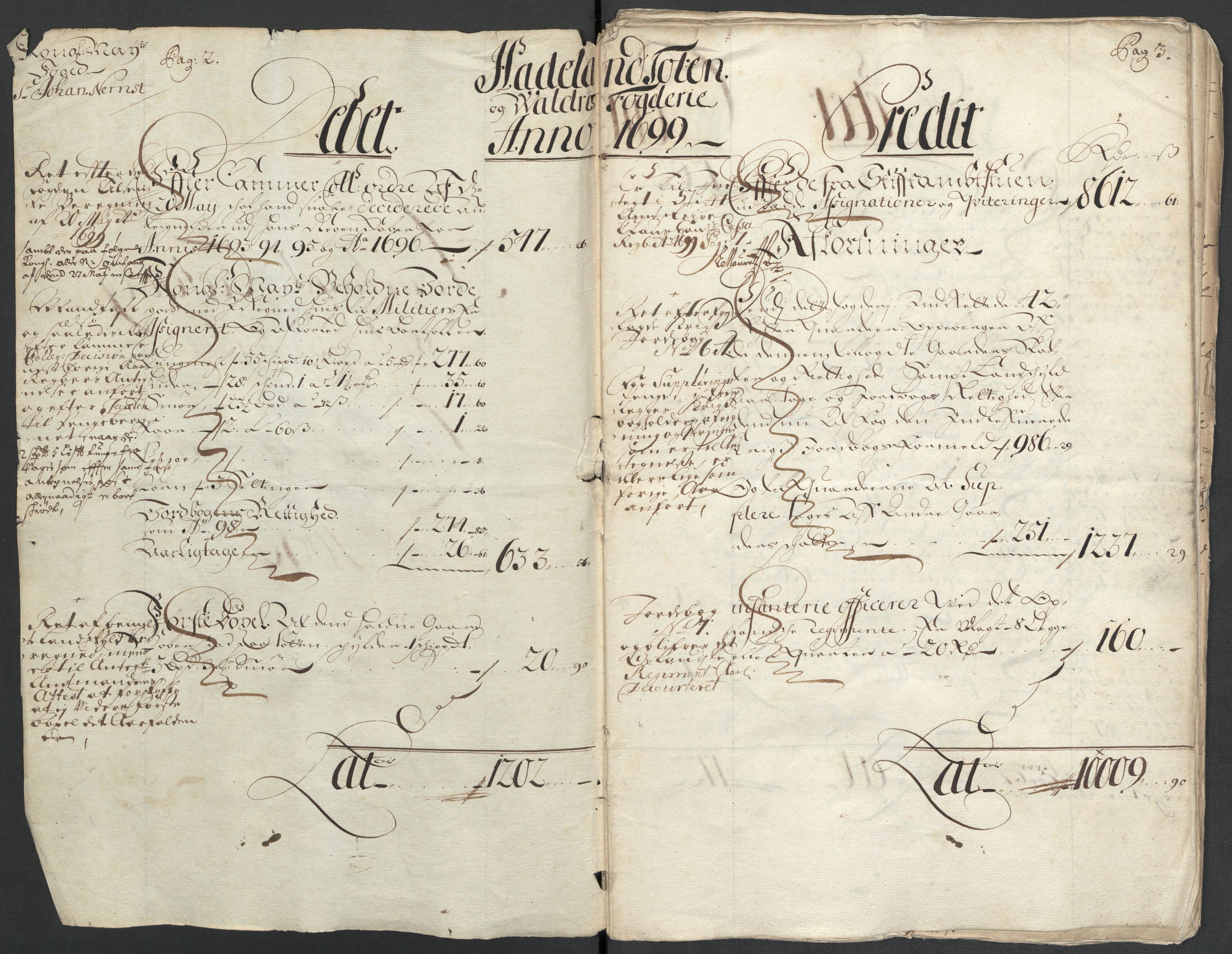 Rentekammeret inntil 1814, Reviderte regnskaper, Fogderegnskap, AV/RA-EA-4092/R18/L1297: Fogderegnskap Hadeland, Toten og Valdres, 1699, s. 4