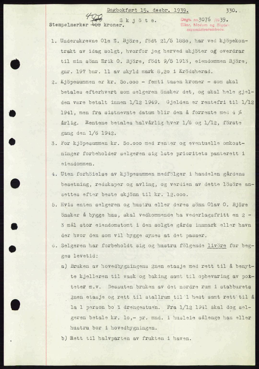 Eiker, Modum og Sigdal sorenskriveri, SAKO/A-123/G/Ga/Gab/L0041: Pantebok nr. A11, 1939-1940, Dagboknr: 3076/1939