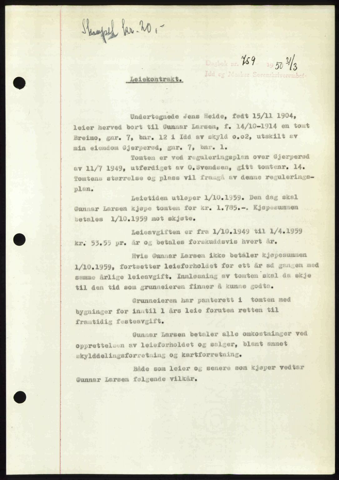 Idd og Marker sorenskriveri, AV/SAO-A-10283/G/Gb/Gbb/L0014: Pantebok nr. A14, 1950-1950, Dagboknr: 759/1950