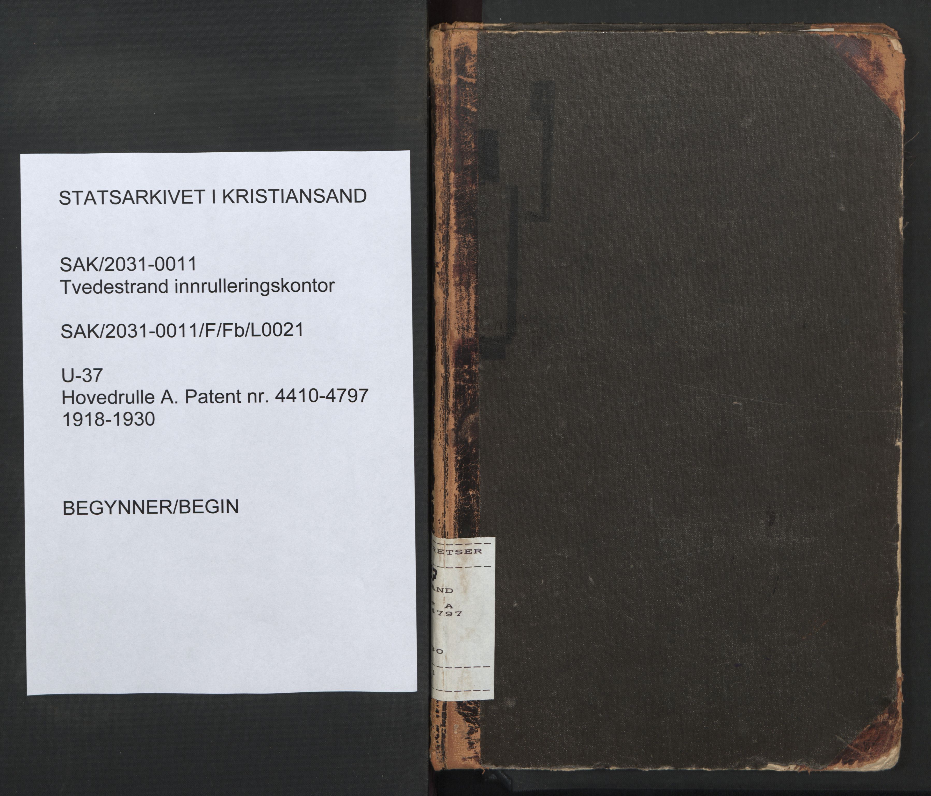 Tvedestrand mønstringskrets, SAK/2031-0011/F/Fb/L0021: Hovedrulle A nr 4410-4797, U-37, 1918-1930, s. 1