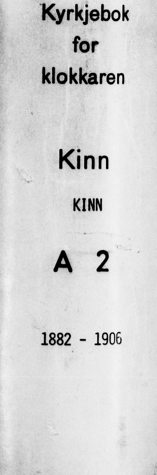 Kinn sokneprestembete, SAB/A-80801/H/Hab/Haba/L0002: Klokkerbok nr. A 2, 1882-1906