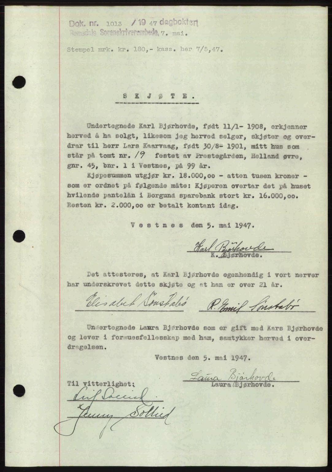 Romsdal sorenskriveri, SAT/A-4149/1/2/2C: Pantebok nr. A22, 1947-1947, Dagboknr: 1013/1947