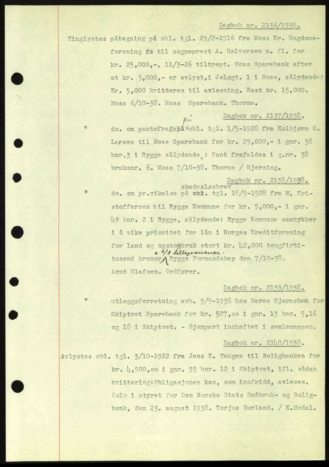 Moss sorenskriveri, SAO/A-10168: Pantebok nr. B6, 1938-1938, Dagboknr: 2136/1938