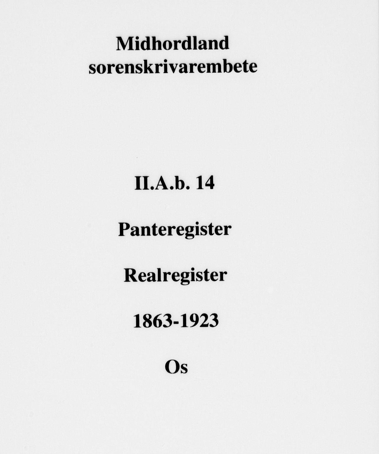 Midhordland sorenskriveri, SAB/A-3001/1/G/Ga/Gab/L0014: Panteregister nr. II.A.b.14, 1863-1923