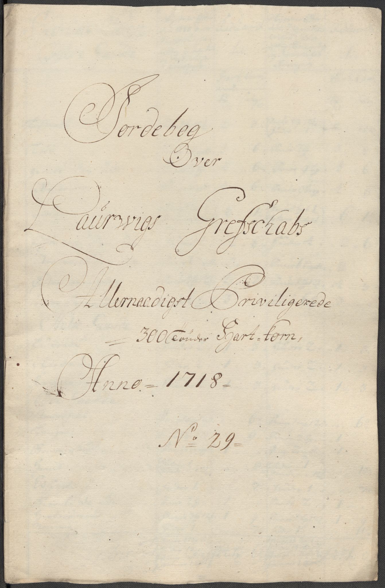 Rentekammeret inntil 1814, Reviderte regnskaper, Fogderegnskap, RA/EA-4092/R33/L1988: Fogderegnskap Larvik grevskap, 1718, s. 308