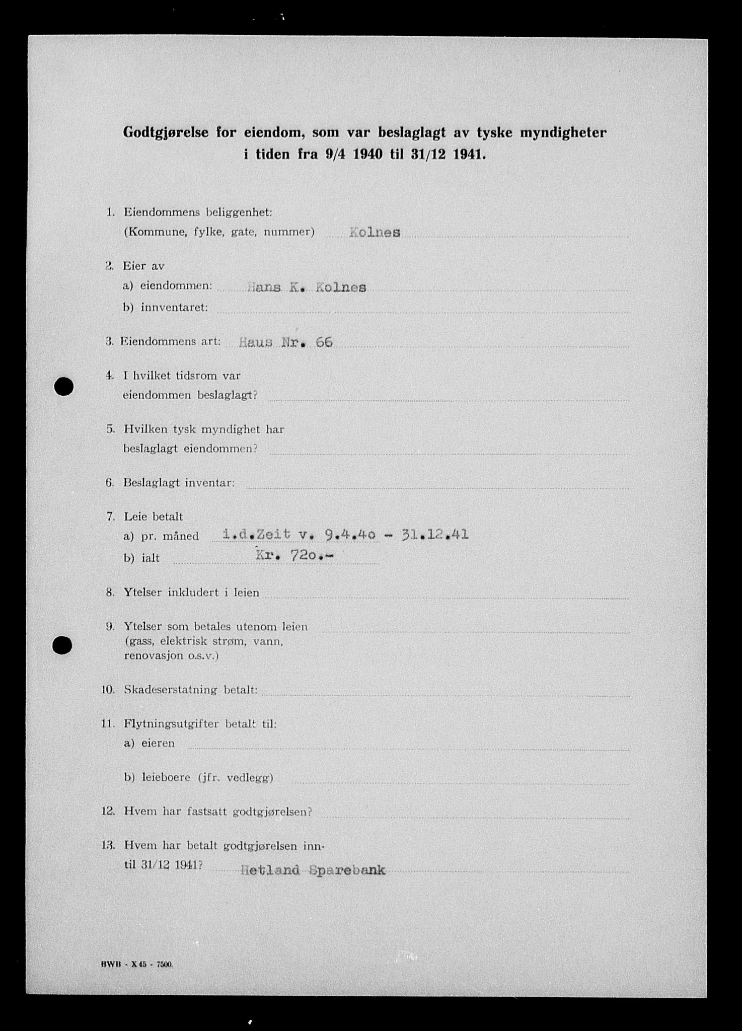 Justisdepartementet, Tilbakeføringskontoret for inndratte formuer, AV/RA-S-1564/I/L1014: Godtgjørelse for beslaglagt eiendom, 1940-1941, s. 435