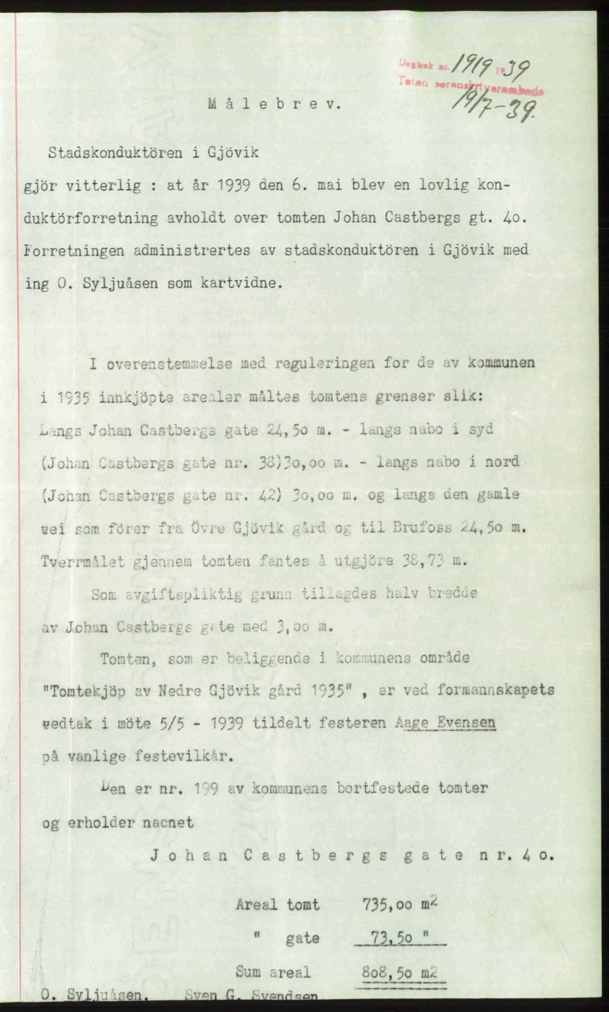 Toten tingrett, SAH/TING-006/H/Hb/Hbc/L0006: Pantebok nr. Hbc-06, 1939-1939, Dagboknr: 1919/1939