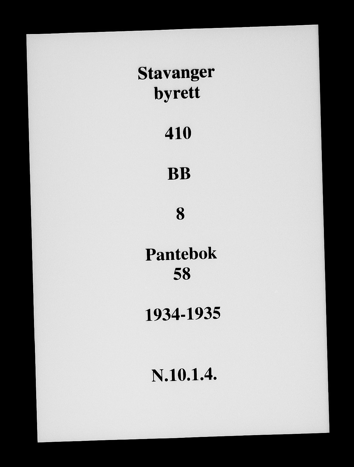Stavanger byrett, SAST/A-100455/001/4/41/410BB/L0008: Pantebok nr. 58, 1934-1935