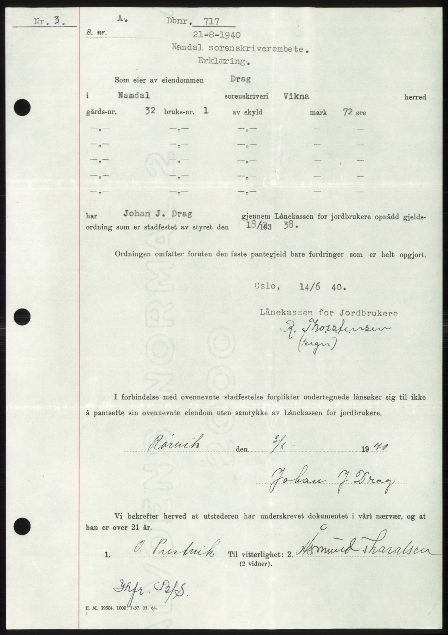 Namdal sorenskriveri, SAT/A-4133/1/2/2C: Pantebok nr. -, 1940-1941, Tingl.dato: 21.08.1940