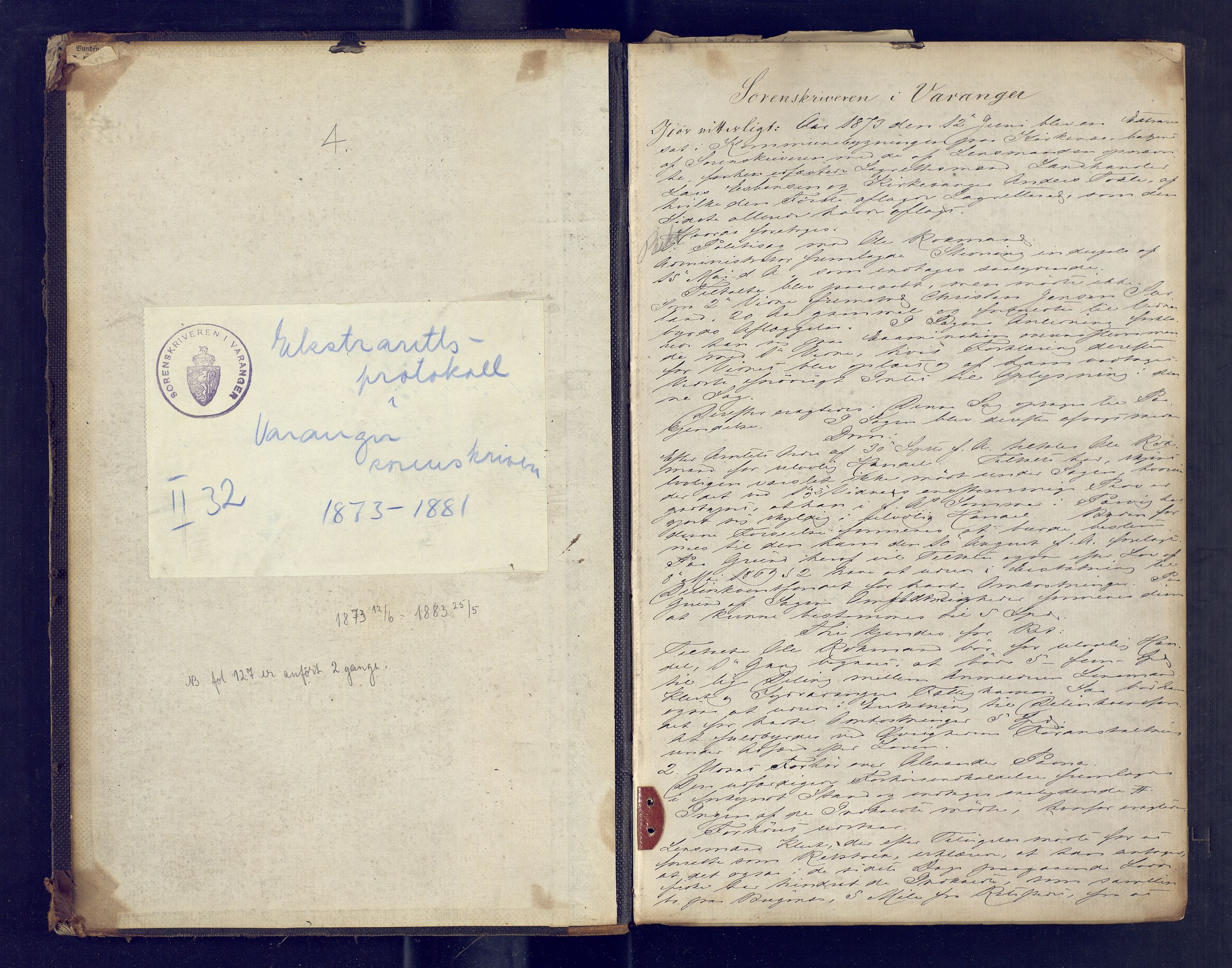 Varanger fogderi-sorenskriveri/Tana og Varanger sorenskriveri, AV/SATØ-S-0059/1/K/Ka/Kab/L0253: Ekstrarettsprotokoller. 1. serie. (4), 1873-1883, s. 1