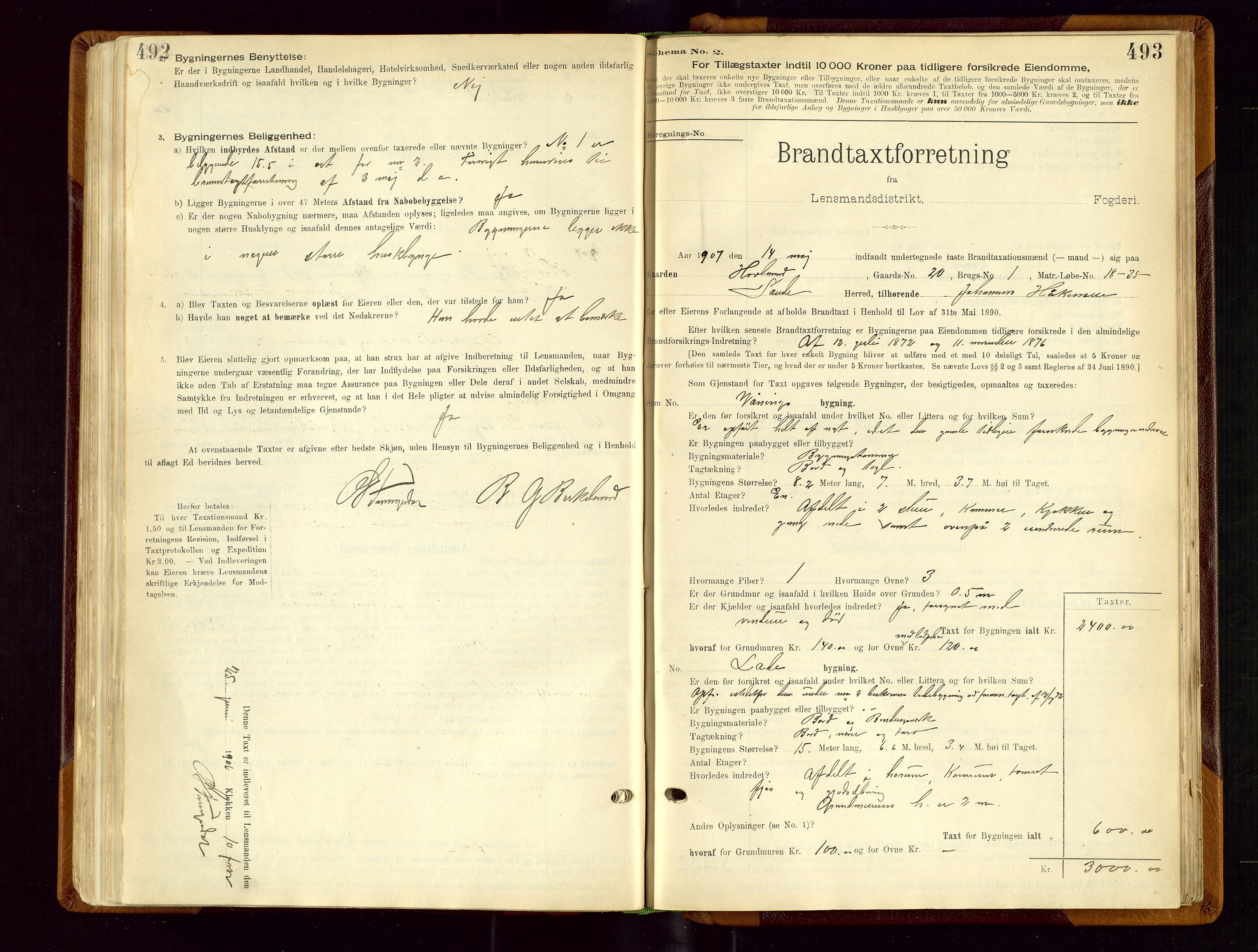 Sauda lensmannskontor, AV/SAST-A-100177/Gob/L0001: Branntakstprotokoll - skjematakst, 1894-1914, s. 492-493