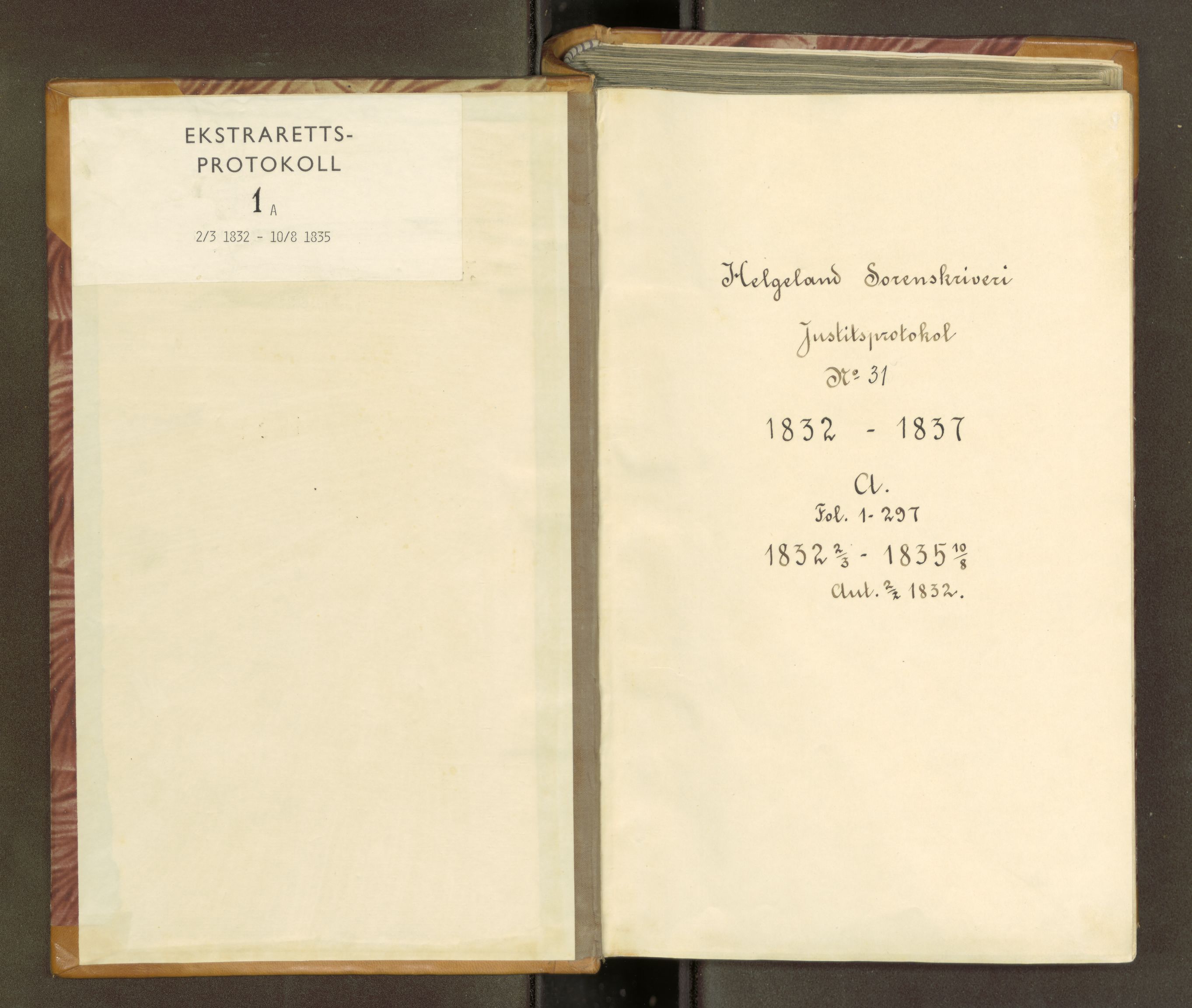 Helgeland sorenskriveri, SAT/A-0004/1/1B/L0002: Ekstrarettsprotokoll 1A (31A), 1832-1835