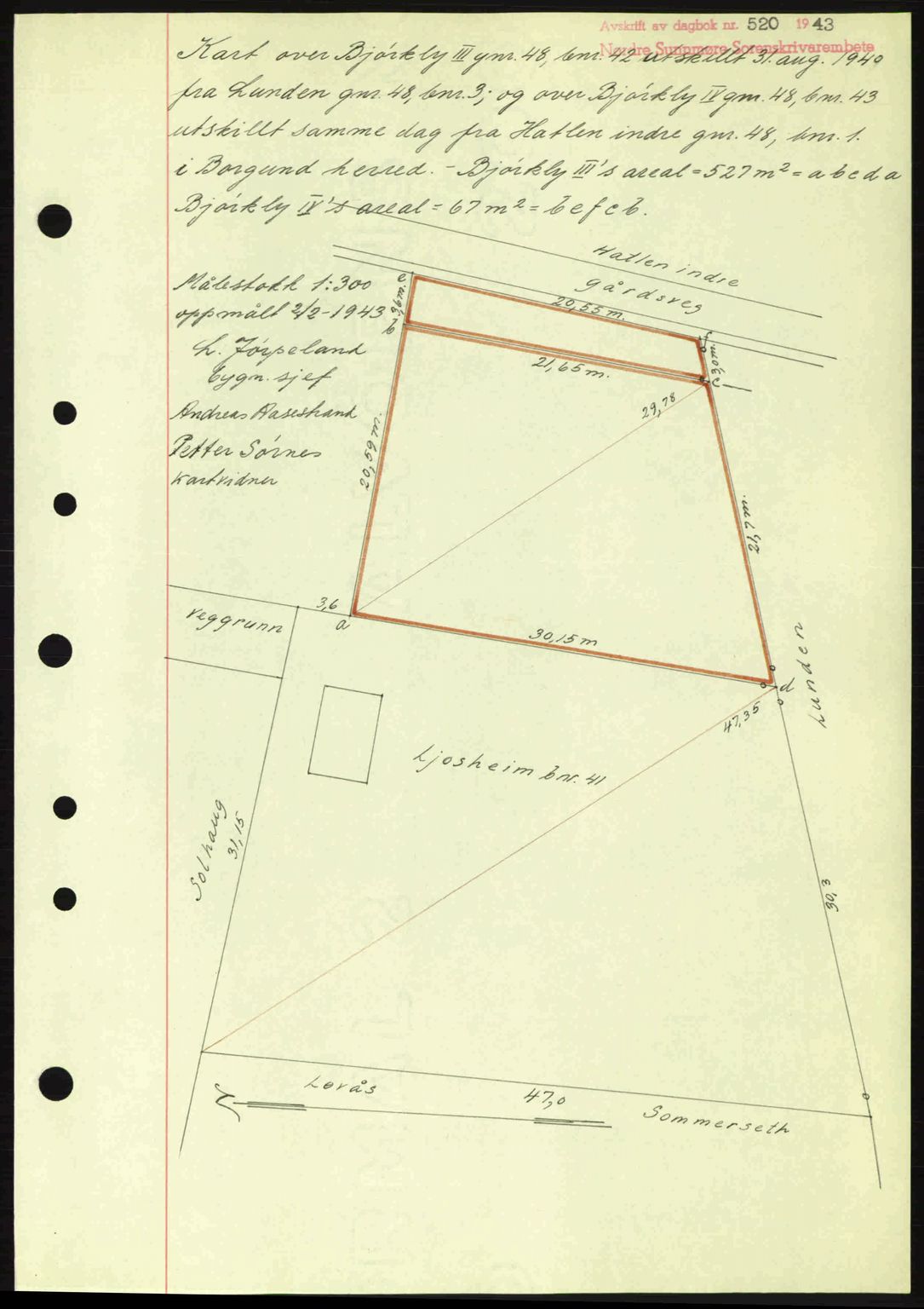 Nordre Sunnmøre sorenskriveri, AV/SAT-A-0006/1/2/2C/2Ca: Pantebok nr. A15, 1942-1943, Dagboknr: 520/1943