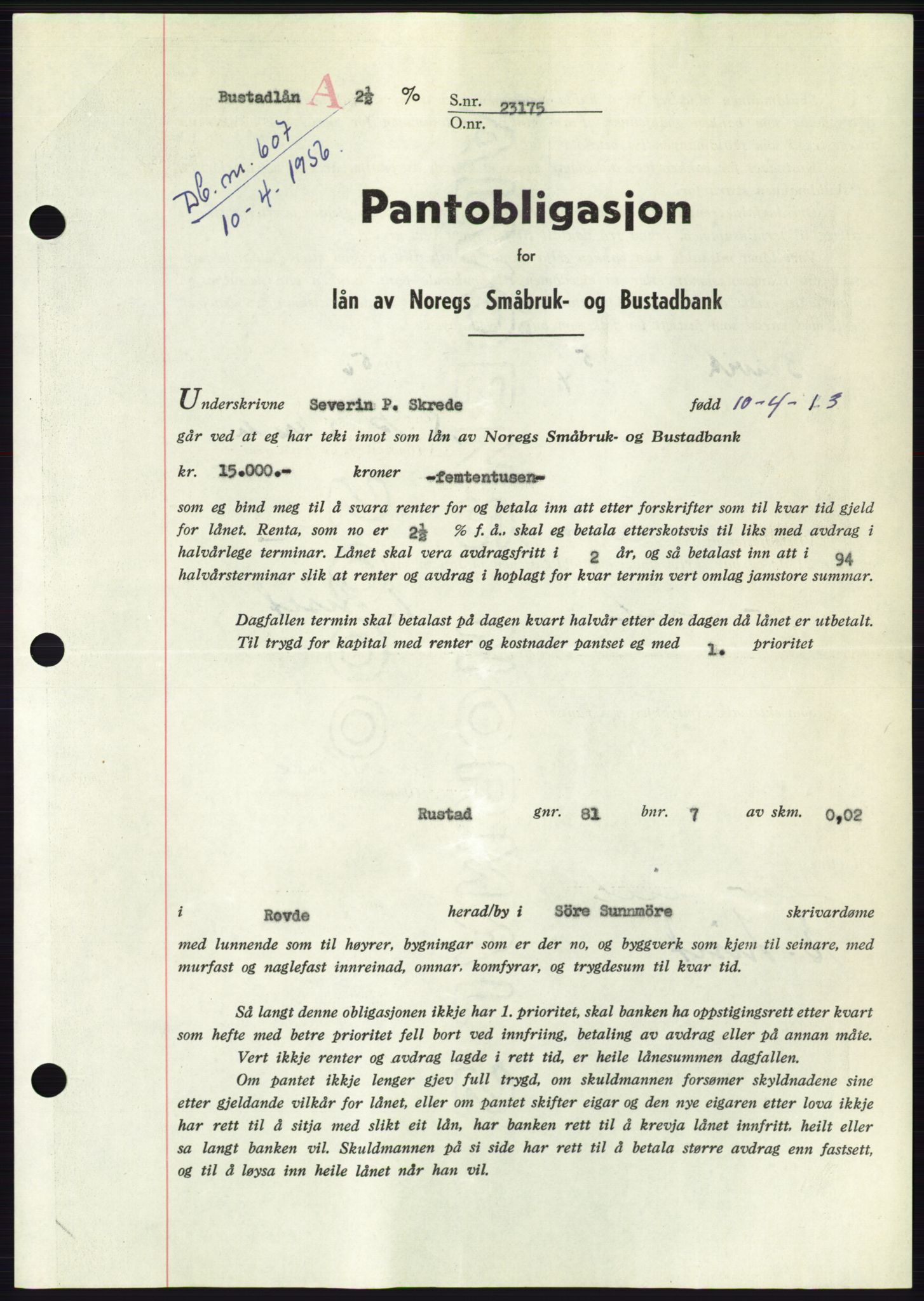 Søre Sunnmøre sorenskriveri, SAT/A-4122/1/2/2C/L0128: Pantebok nr. 16B, 1956-1956, Dagboknr: 607/1956