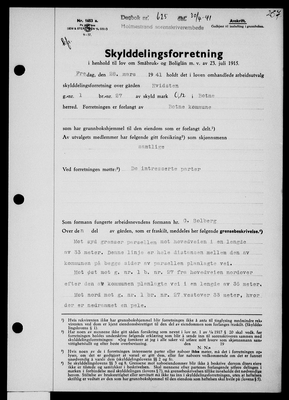 Holmestrand sorenskriveri, SAKO/A-67/G/Ga/Gaa/L0053: Pantebok nr. A-53, 1941-1941, Dagboknr: 625/1941