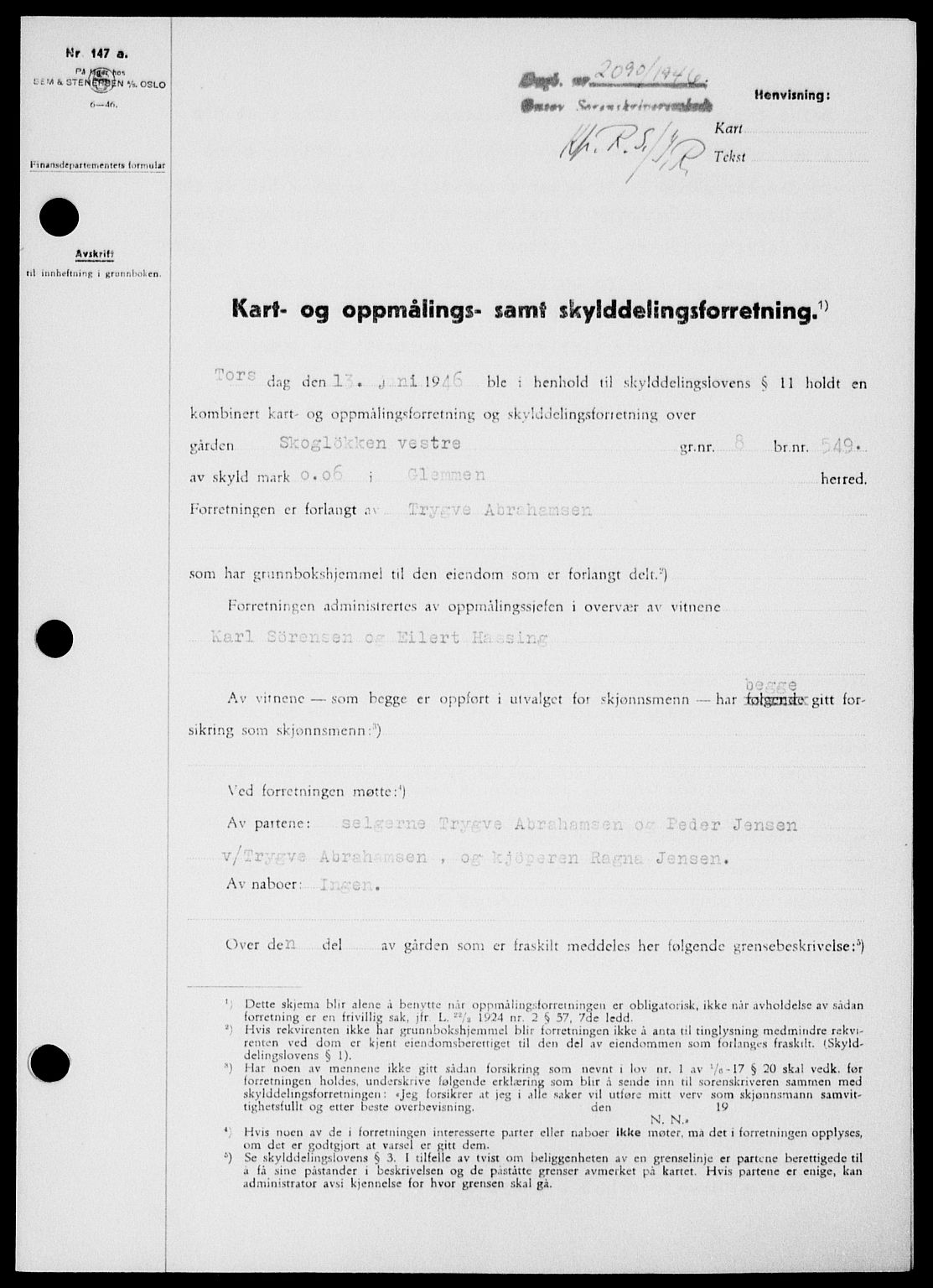 Onsøy sorenskriveri, SAO/A-10474/G/Ga/Gab/L0017: Pantebok nr. II A-17, 1946-1946, Dagboknr: 2090/1946
