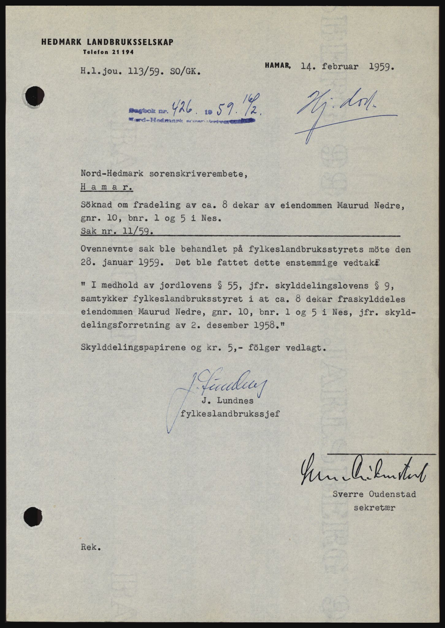 Nord-Hedmark sorenskriveri, SAH/TING-012/H/Hc/L0013: Pantebok nr. 13, 1959-1960, Dagboknr: 426/1959
