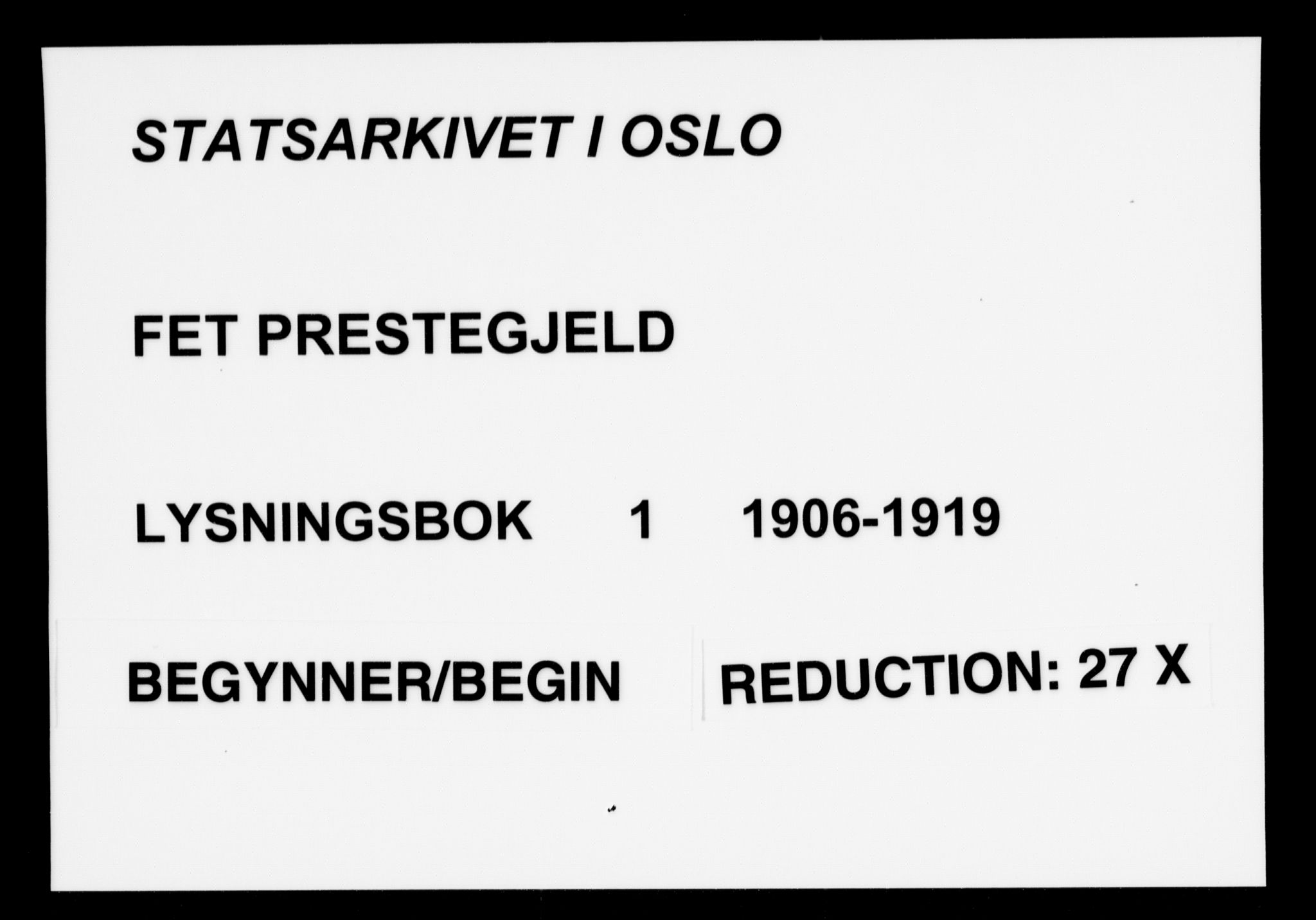 Fet prestekontor Kirkebøker, AV/SAO-A-10370a/H/Ha/L0001: Lysningsprotokoll nr. 1, 1906-1919