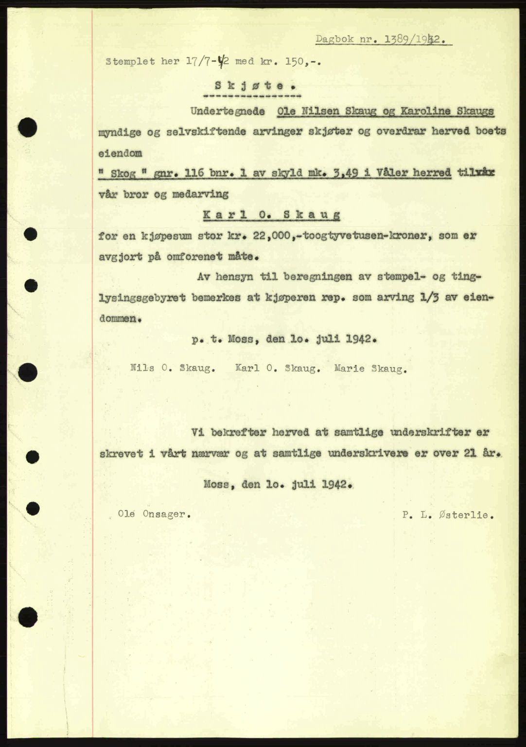 Moss sorenskriveri, SAO/A-10168: Pantebok nr. A10, 1942-1943, Dagboknr: 1389/1942