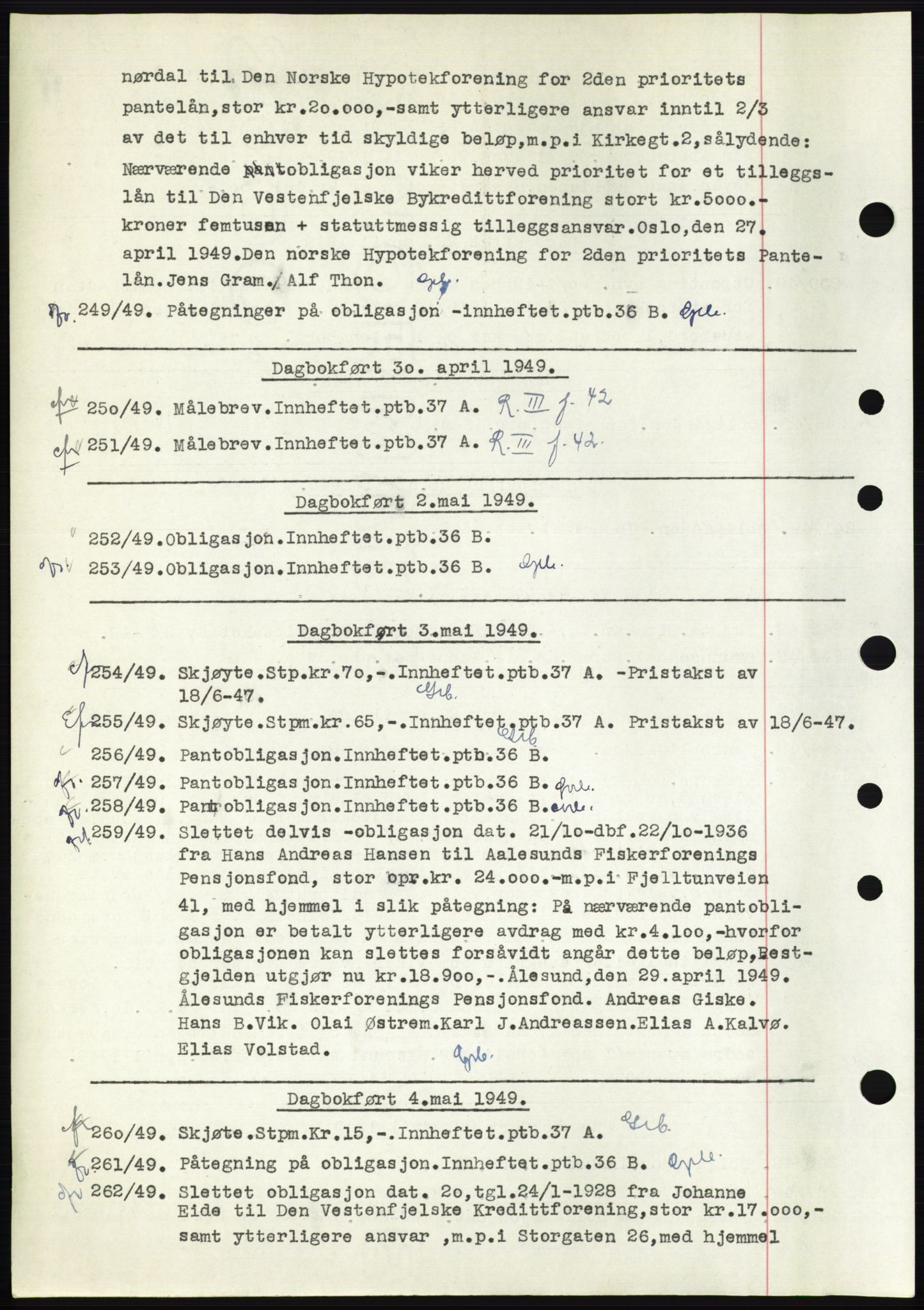 Ålesund byfogd, AV/SAT-A-4384: Pantebok nr. C34-35, 1946-1950, Dagboknr: 249/1949