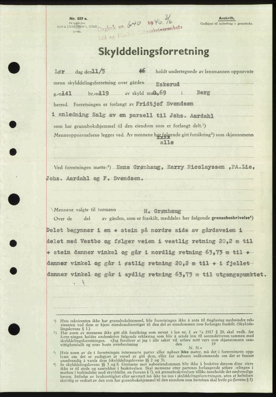Idd og Marker sorenskriveri, SAO/A-10283/G/Gb/Gbb/L0008: Pantebok nr. A8, 1946-1946, Dagboknr: 640/1946