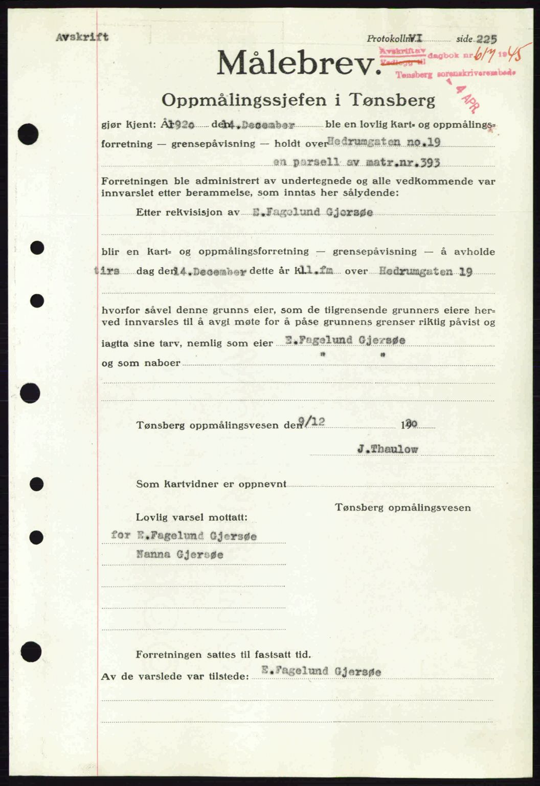 Tønsberg sorenskriveri, AV/SAKO-A-130/G/Ga/Gaa/L0016: Pantebok nr. A16, 1944-1945, Dagboknr: 617/1945